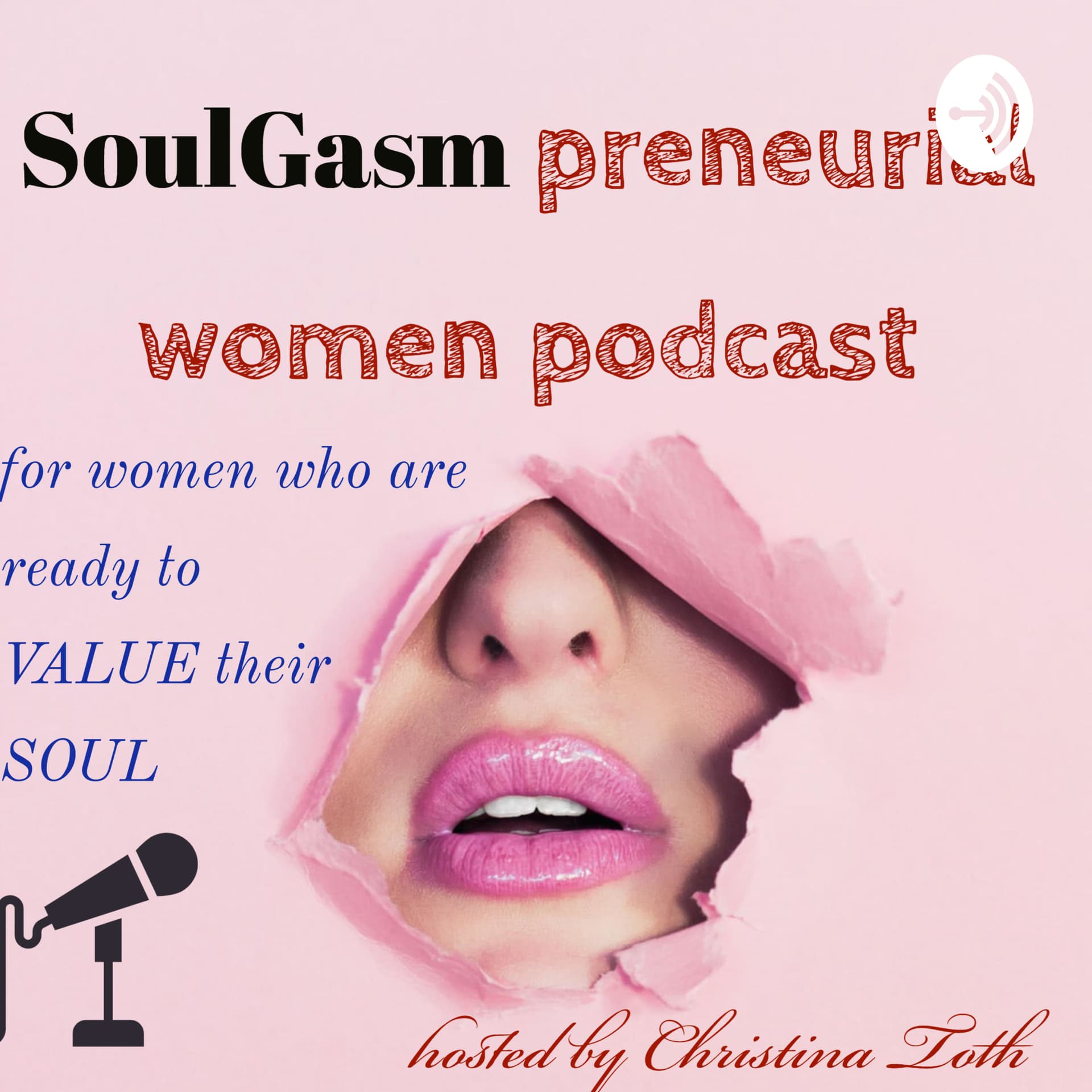 SoulGasm Preneurial Women podcast - Podcasts