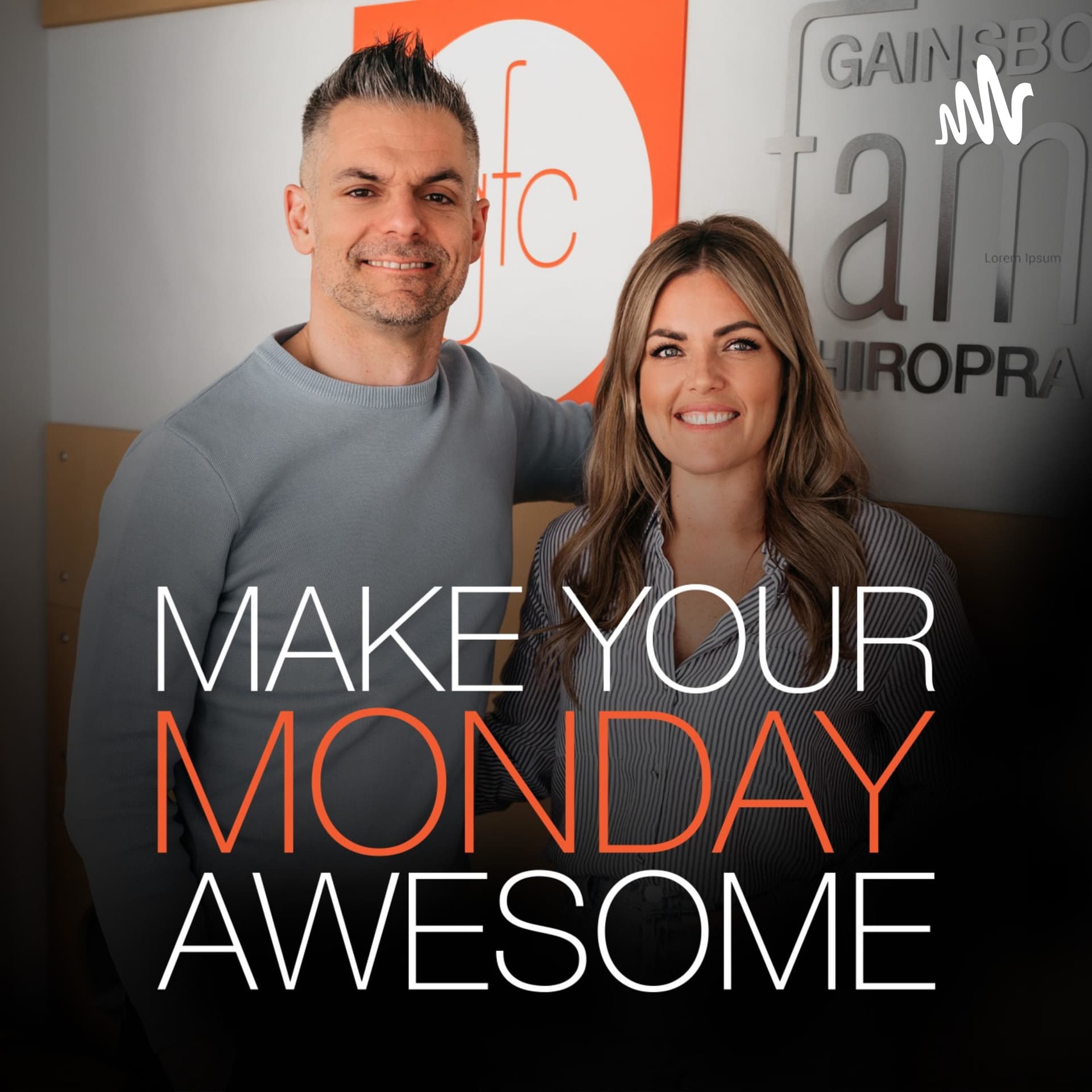 Make Your Monday Awesome - Podcasts