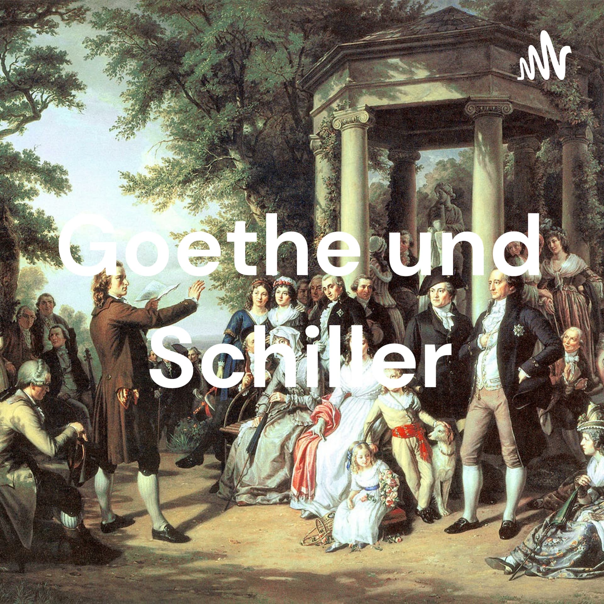 Goethe und Schiller - Podcasts