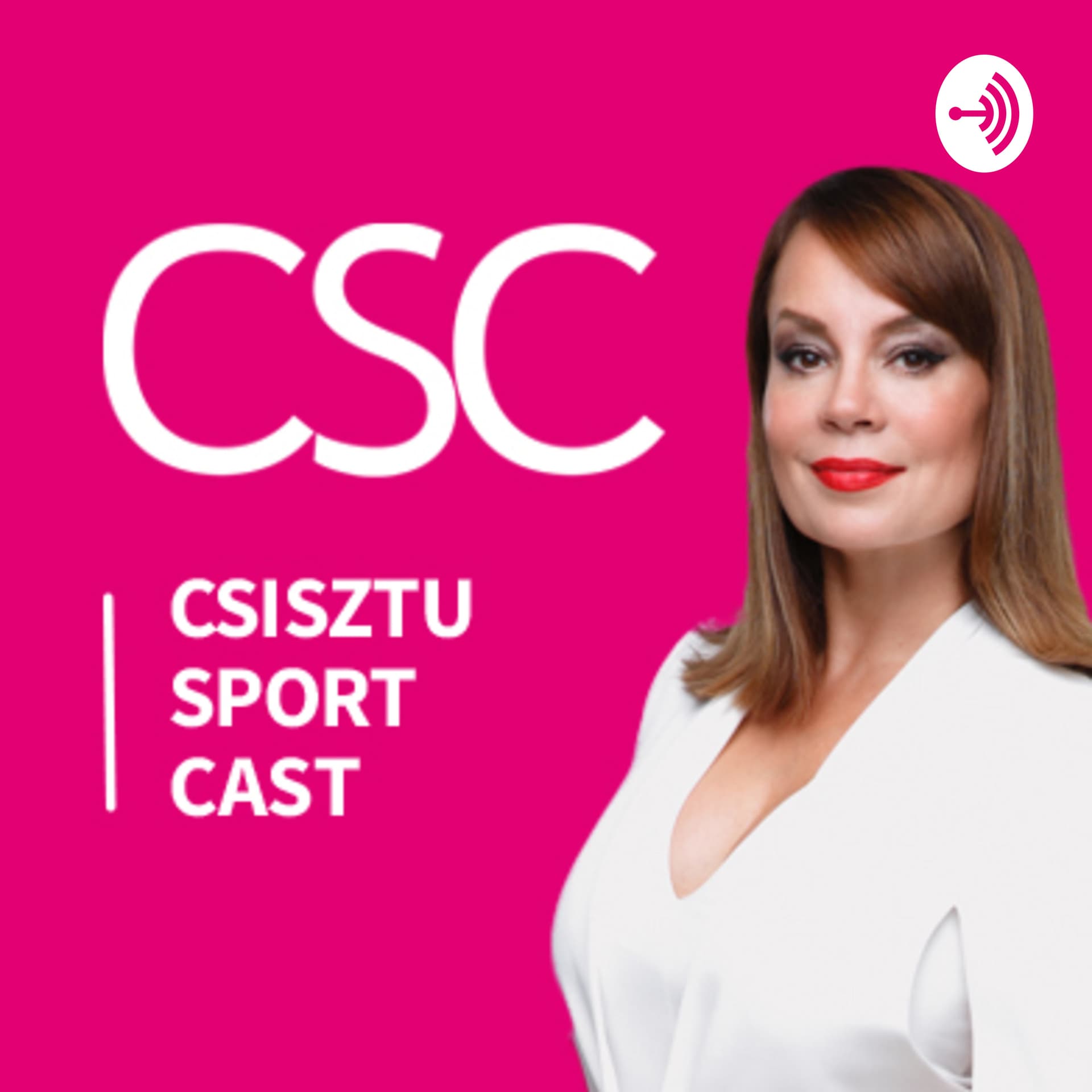 Csisztu Sport Cast - Podcasts