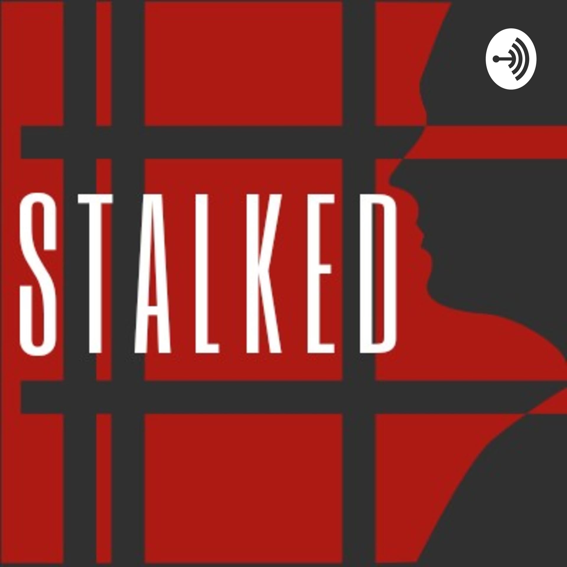 Stalked - Podcasts
