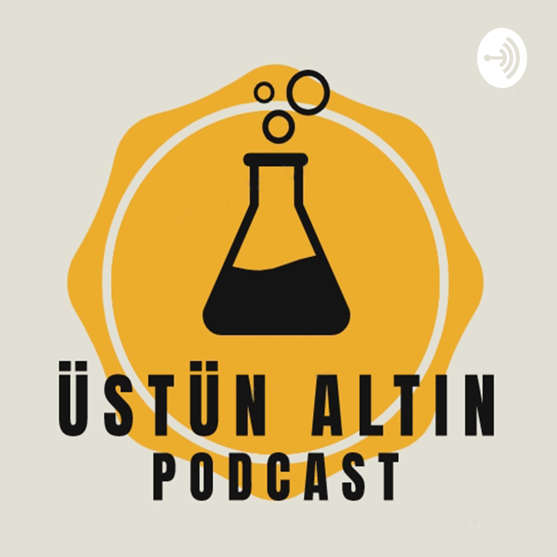 Üstün Altın - Podcastler