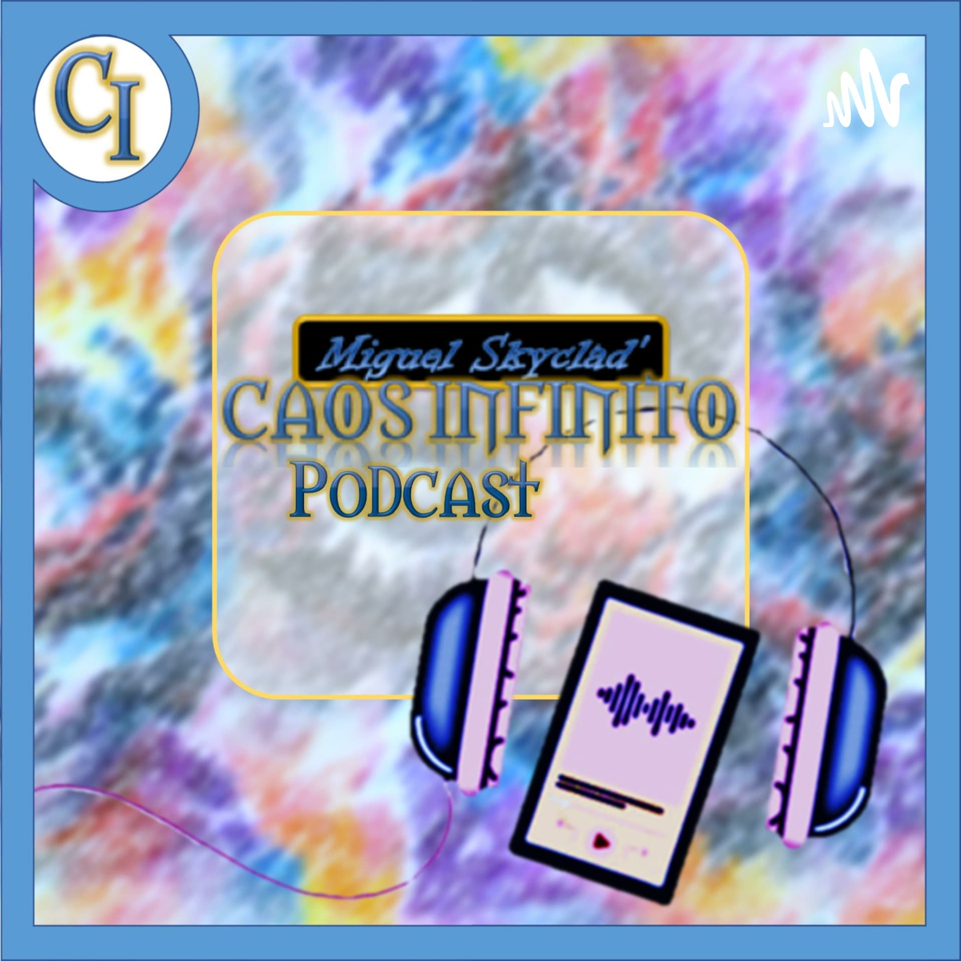 Caos Infinito - Podcasts