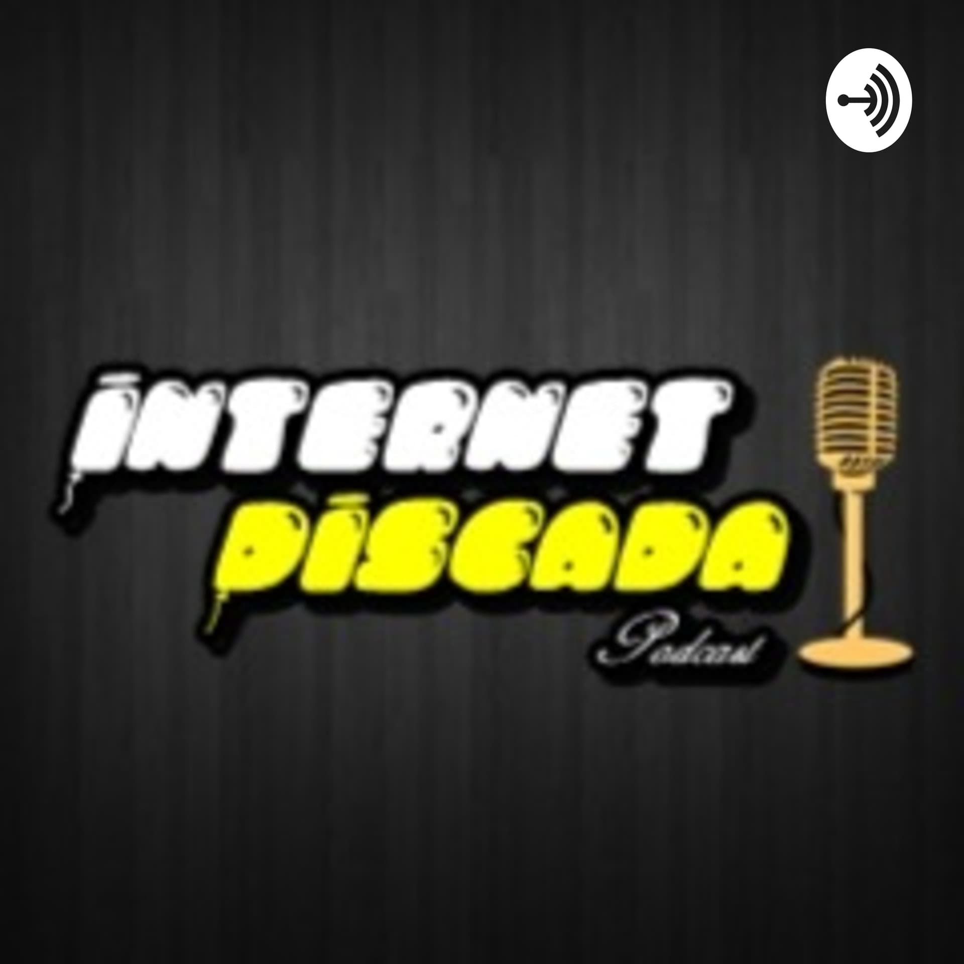 Internet Discada Podcast - Podcasts