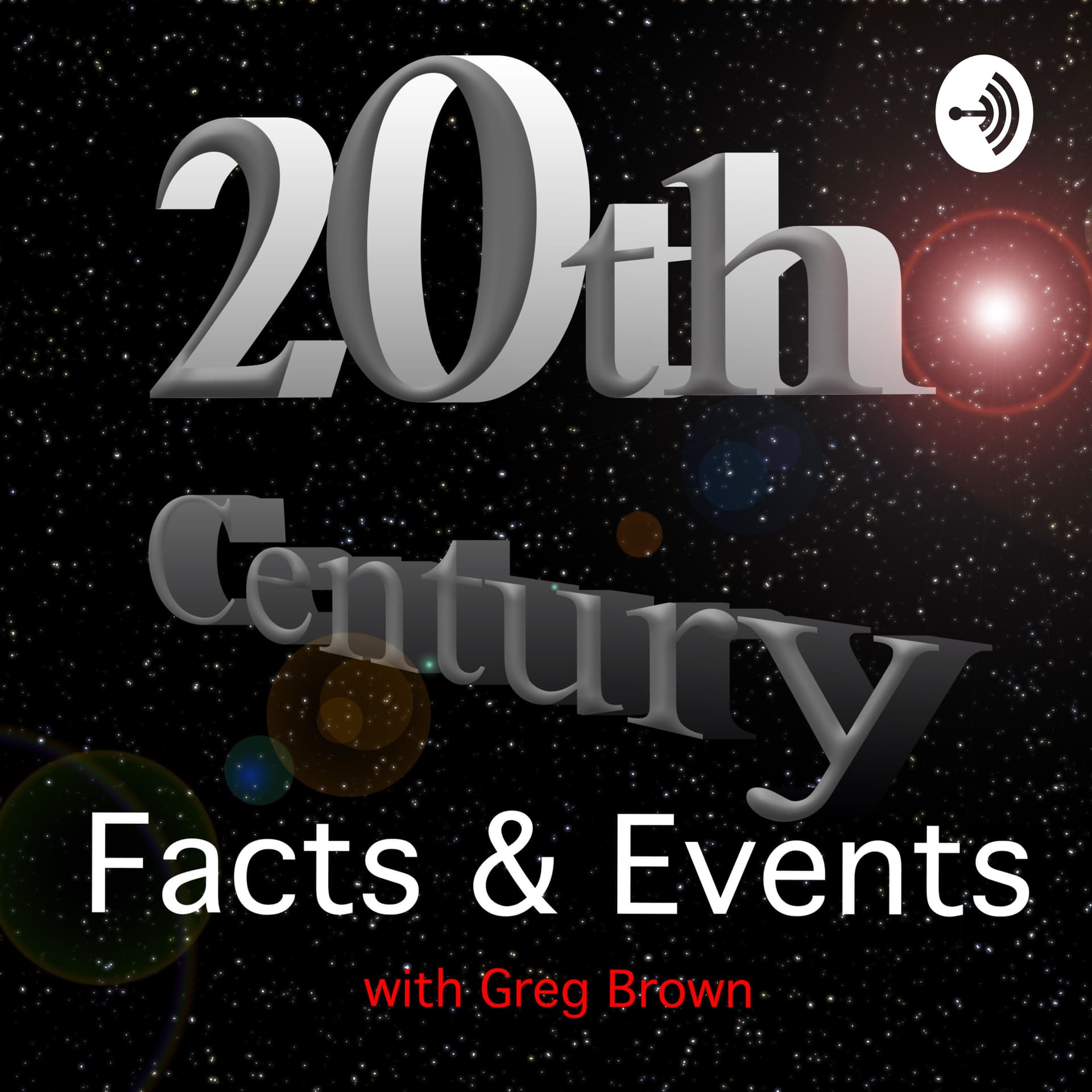 20th Century Facts & Events - Podcasts