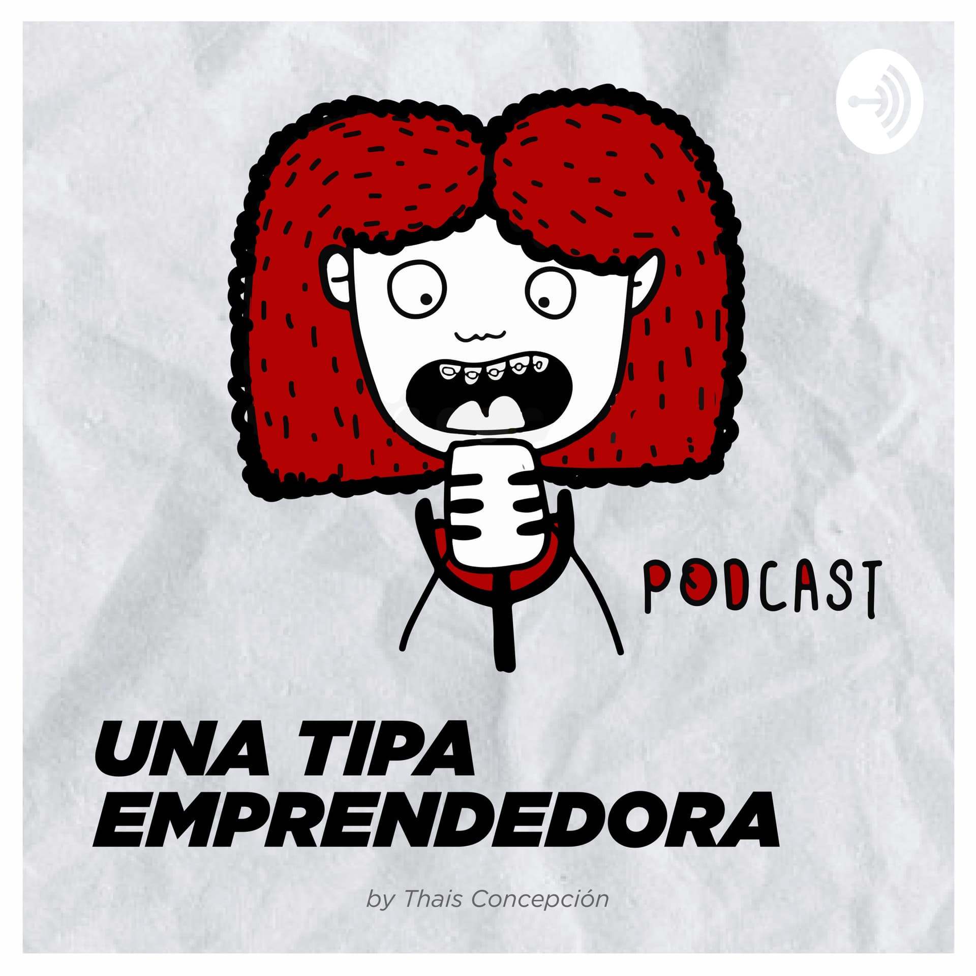 Una Tipa Emprendedora - Podcast