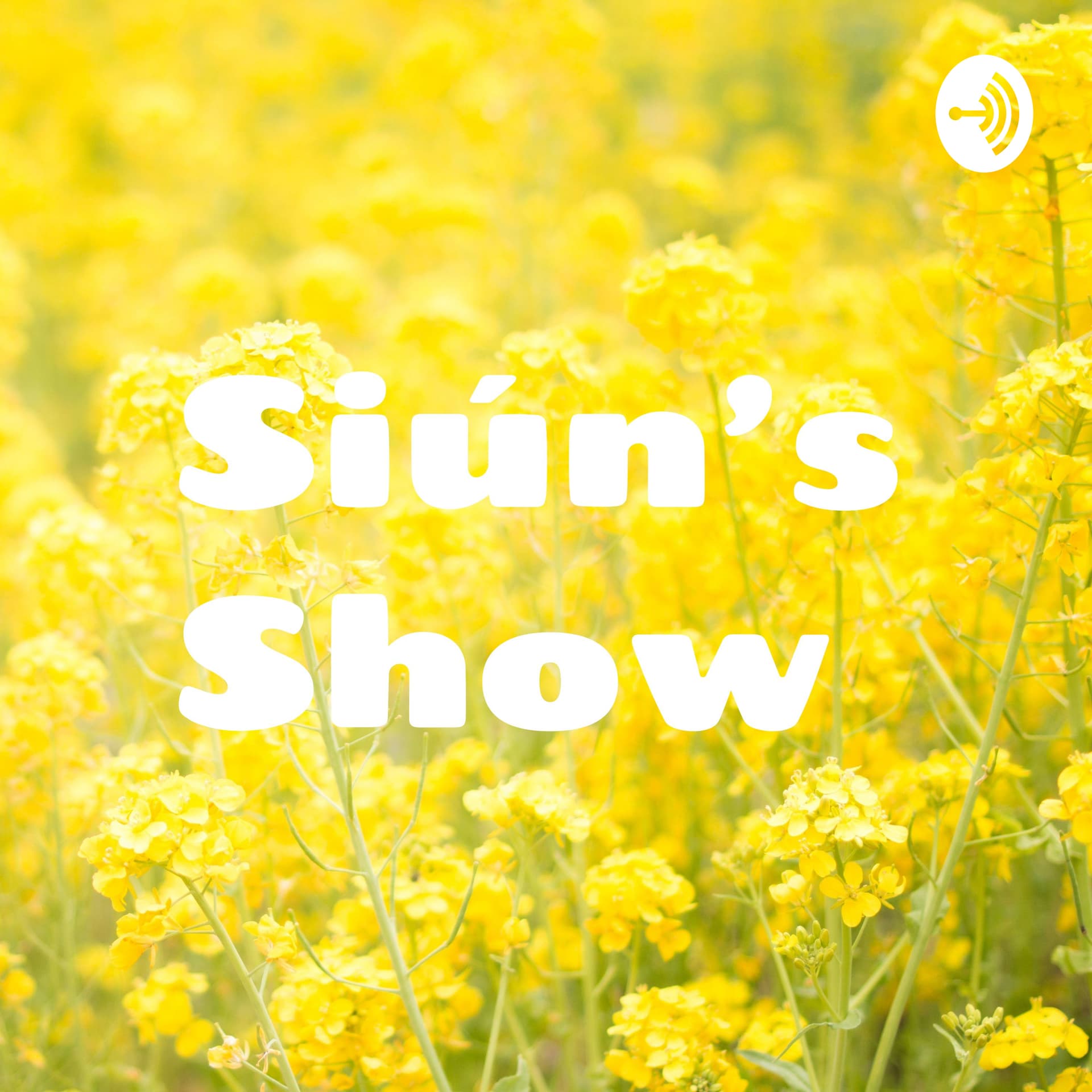 Siún's Show - بودكاست