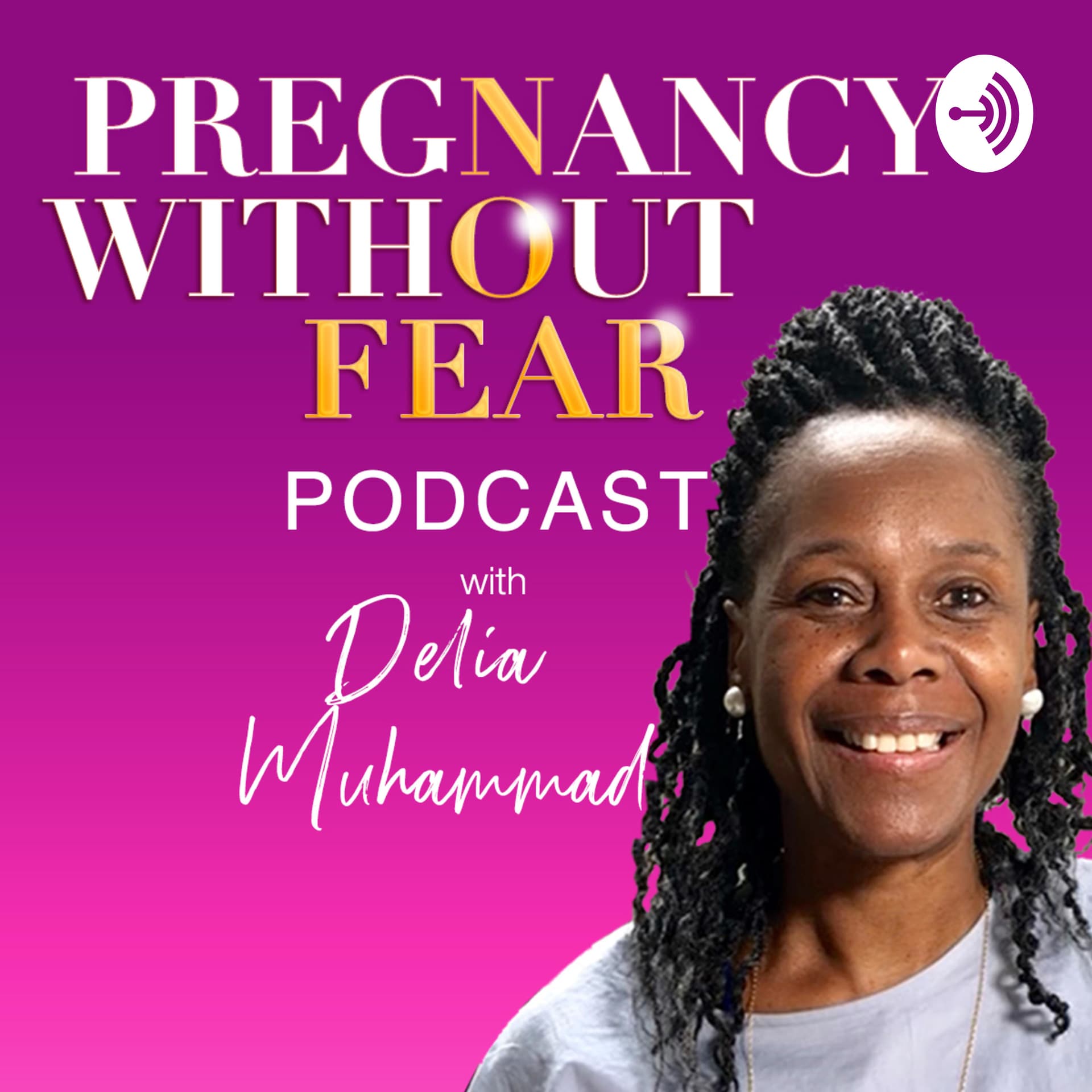 Pregnancy without Fear - Podcasts