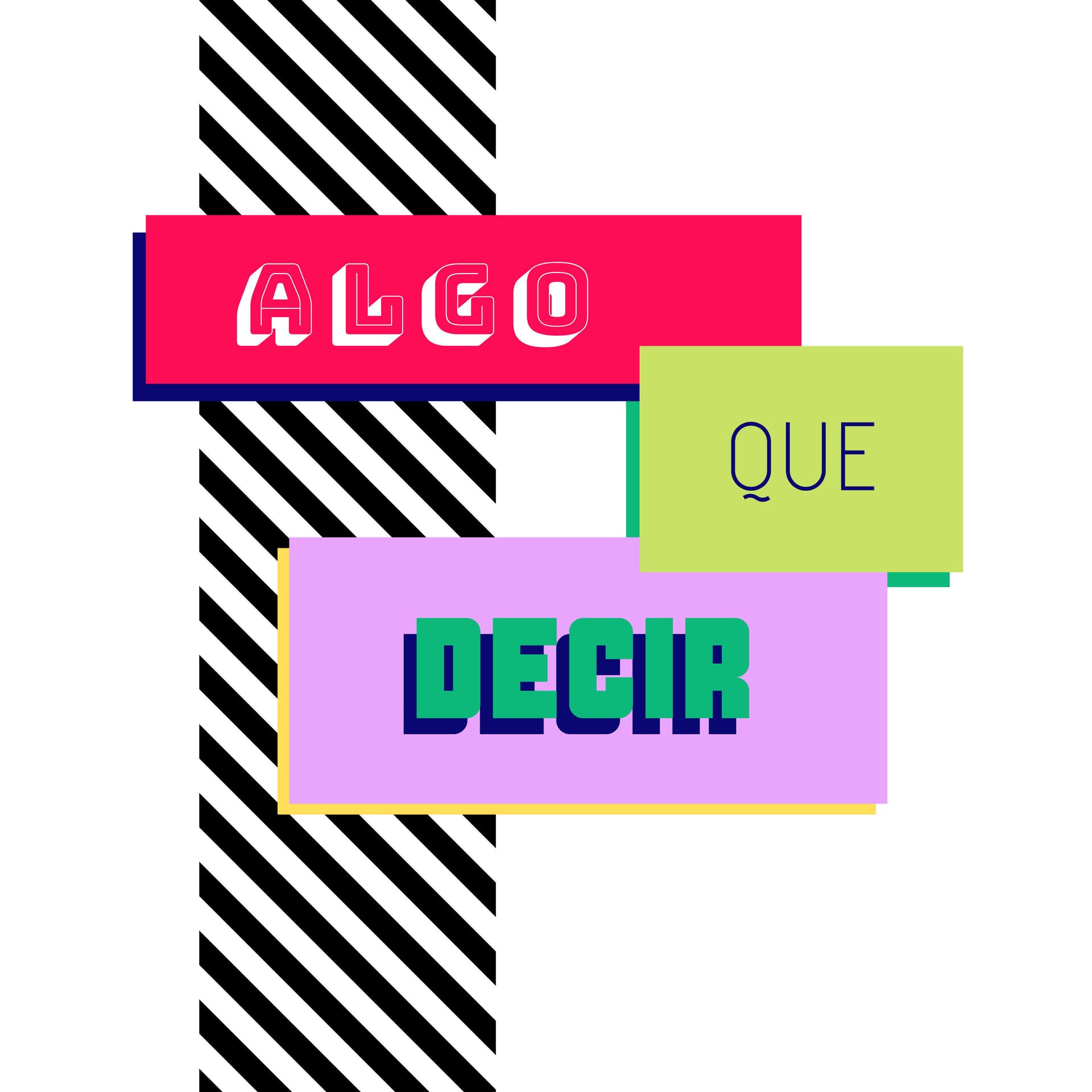 Algo Que Decir! - Podcasts
