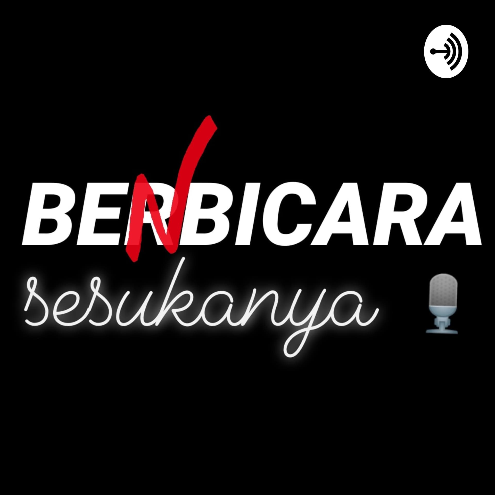 BenBicara Sesukanya - Podcasts