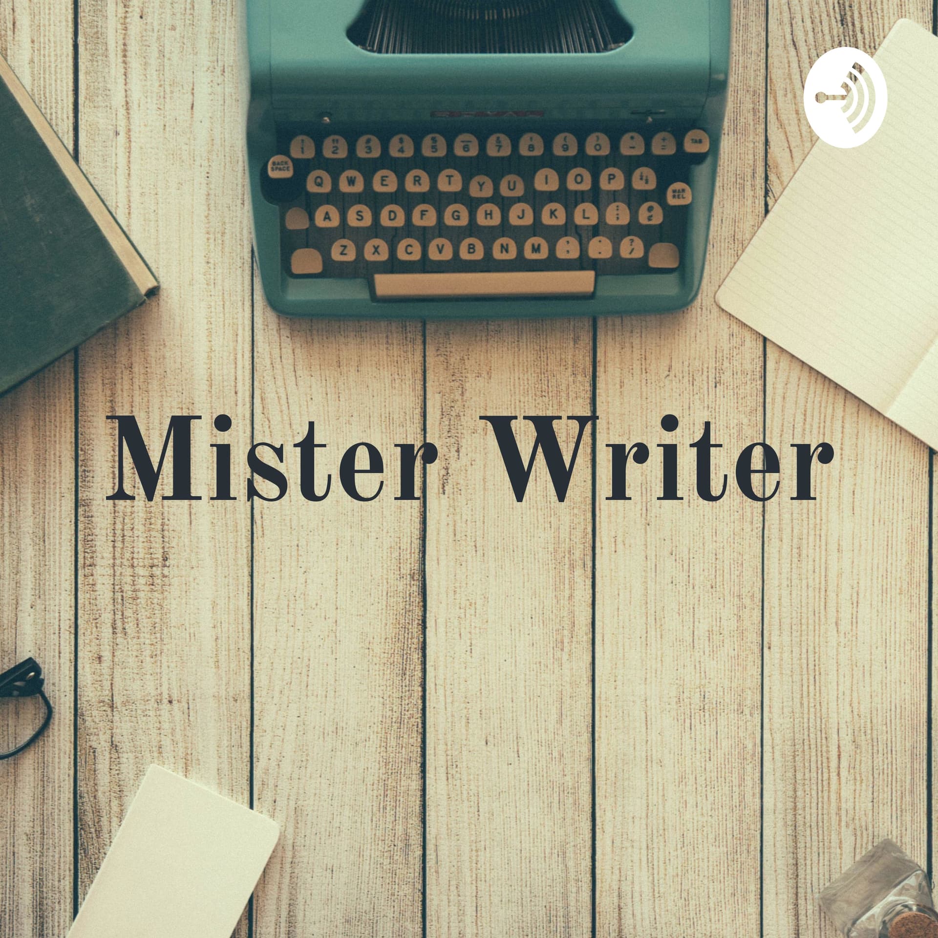 Mister Writer - Patrick Weiland - Podcasts