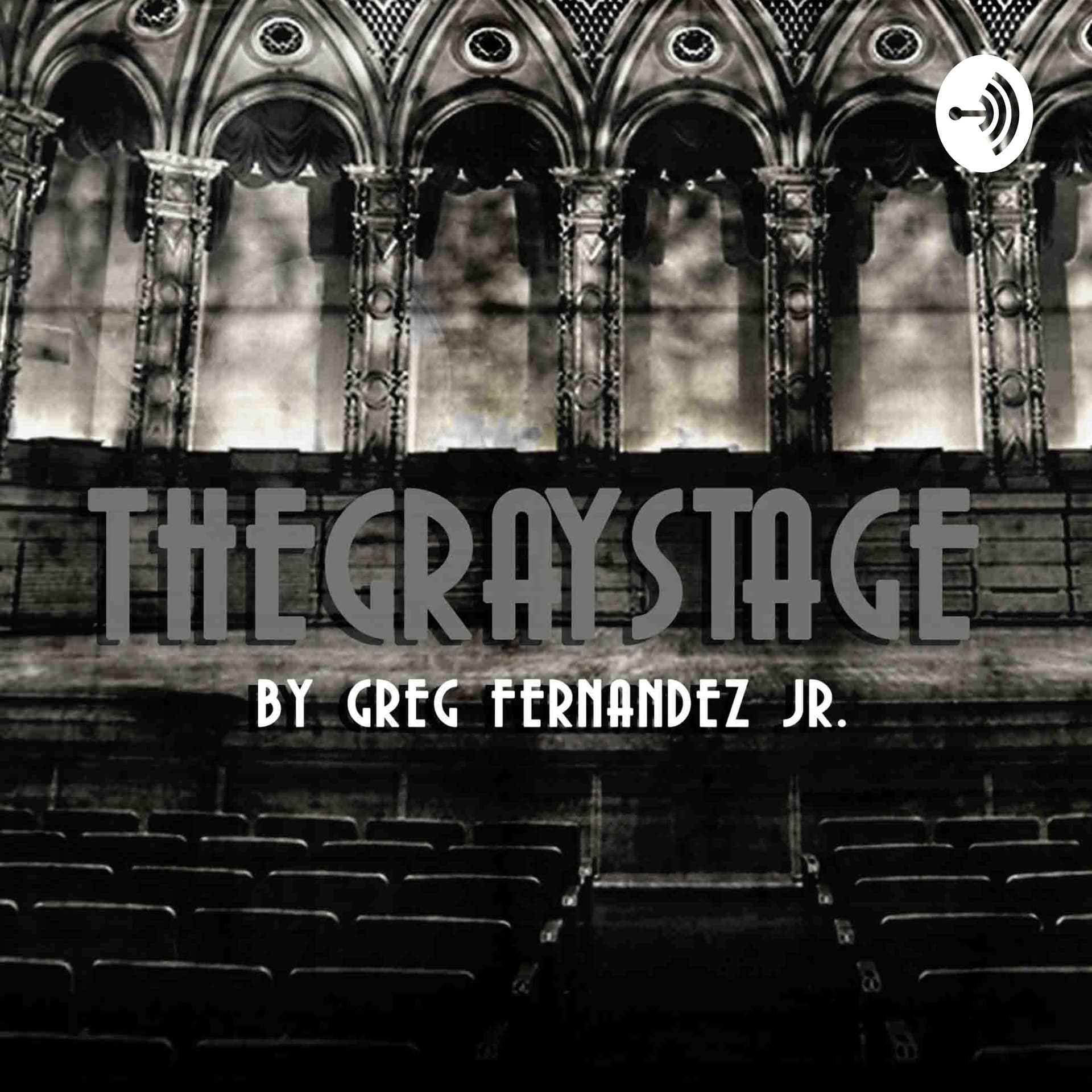The Gray Stage - Podcasts