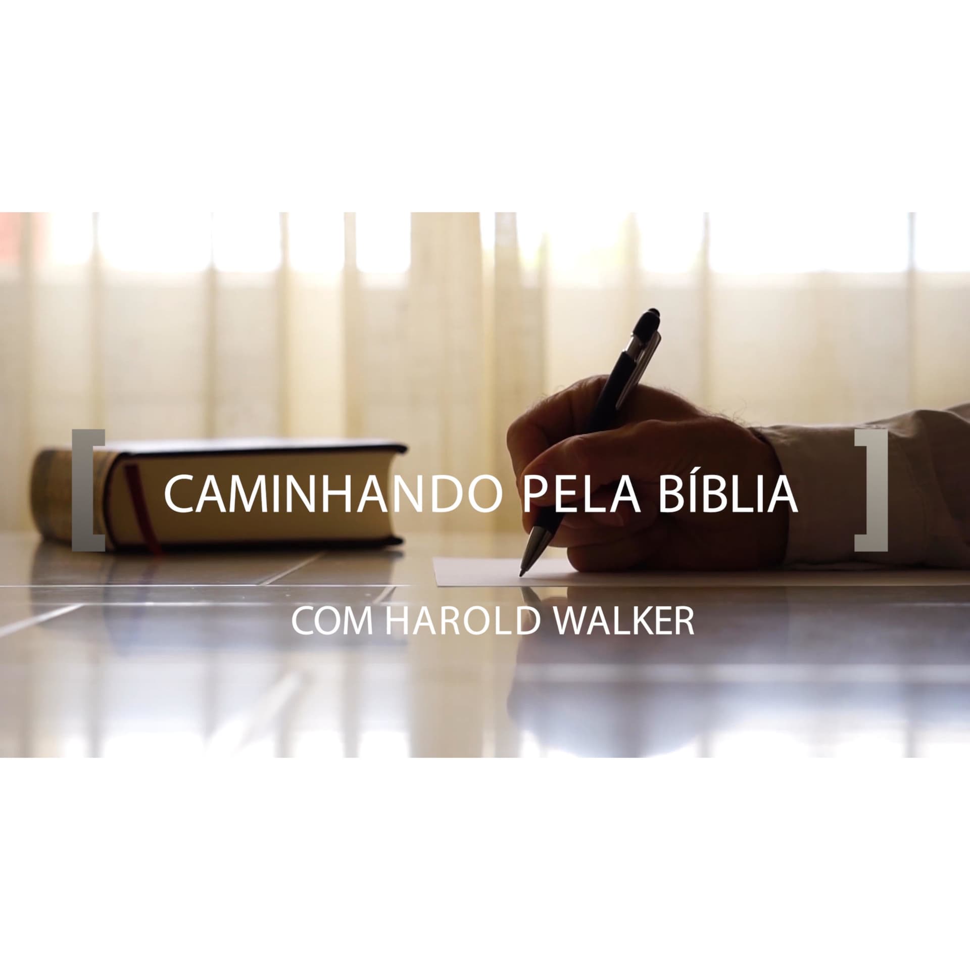 Caminhando Pela Biblia - com Harold Walker - Podcasts