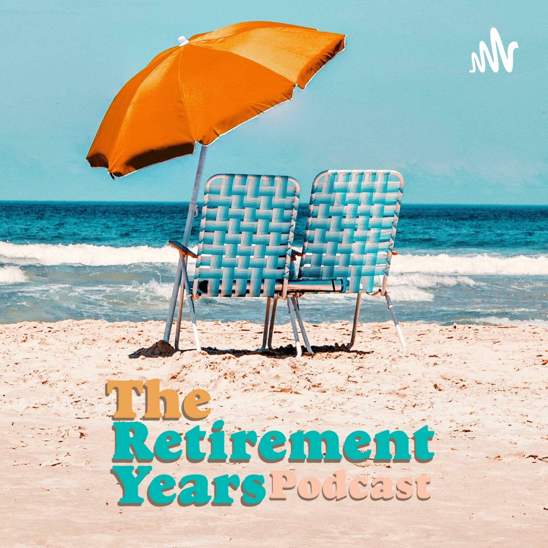 The Retirement Years Podcast - Podcasts