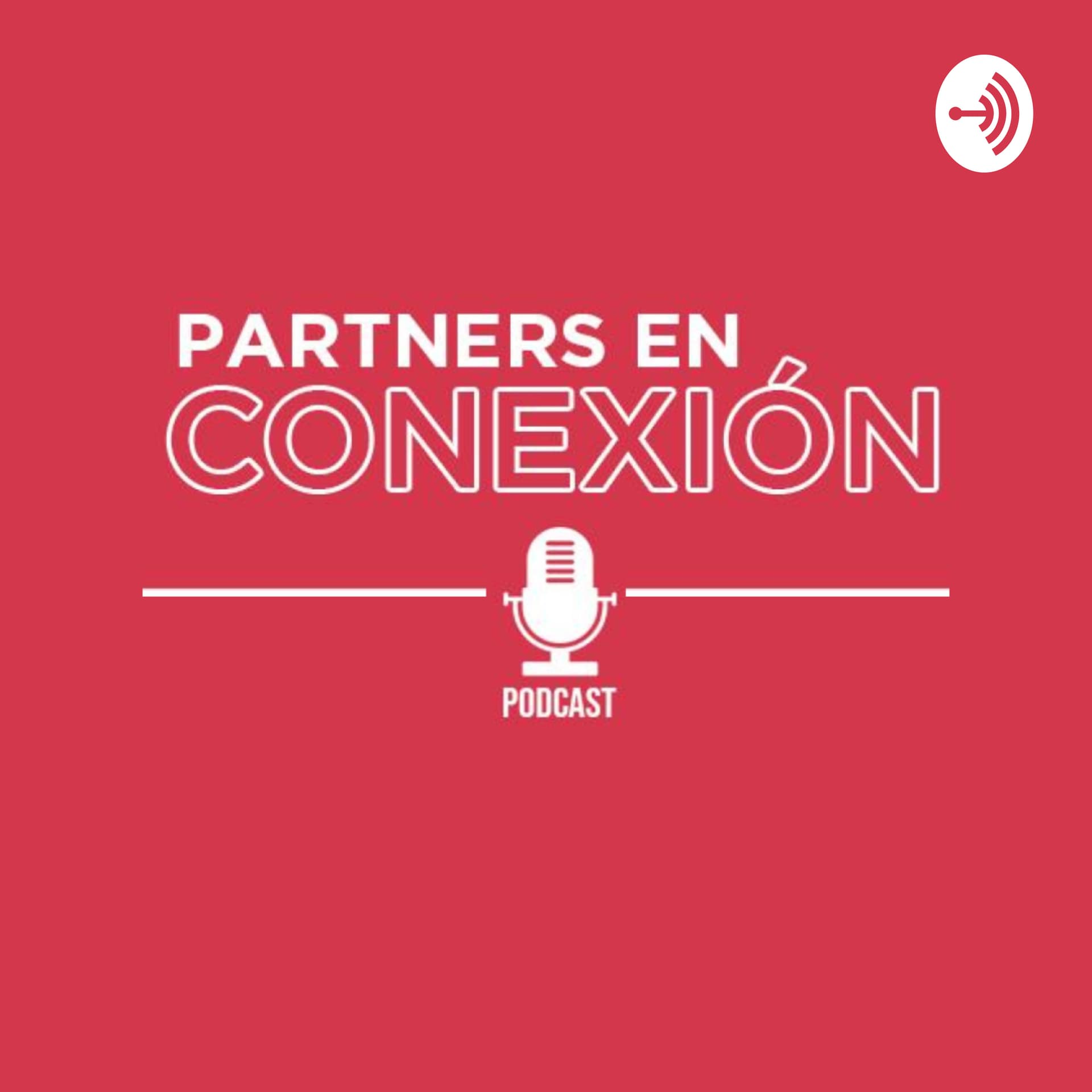 Podcast | Partners en Conexión - Podcasts