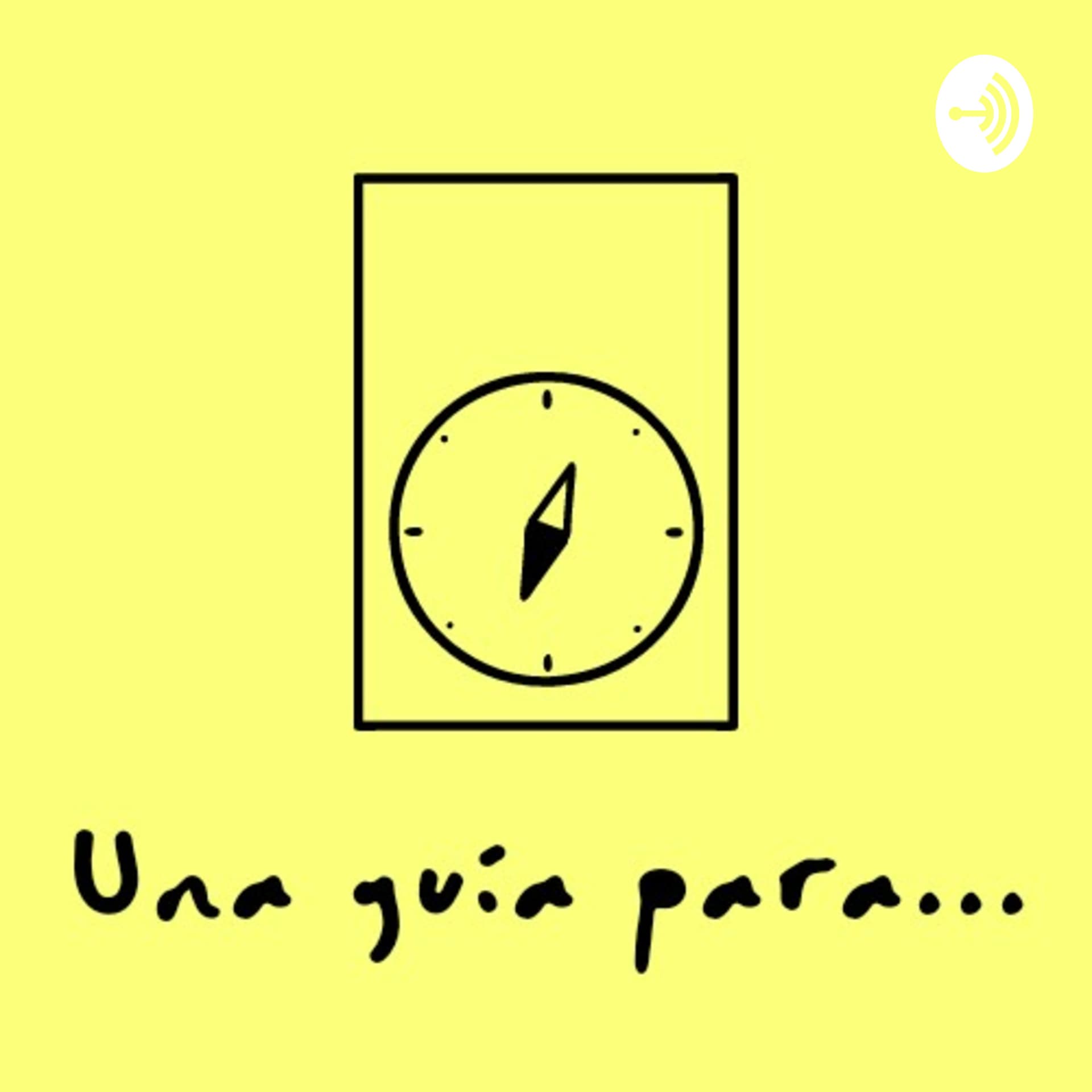 Una Guía Para El Bienestar - Podcasts