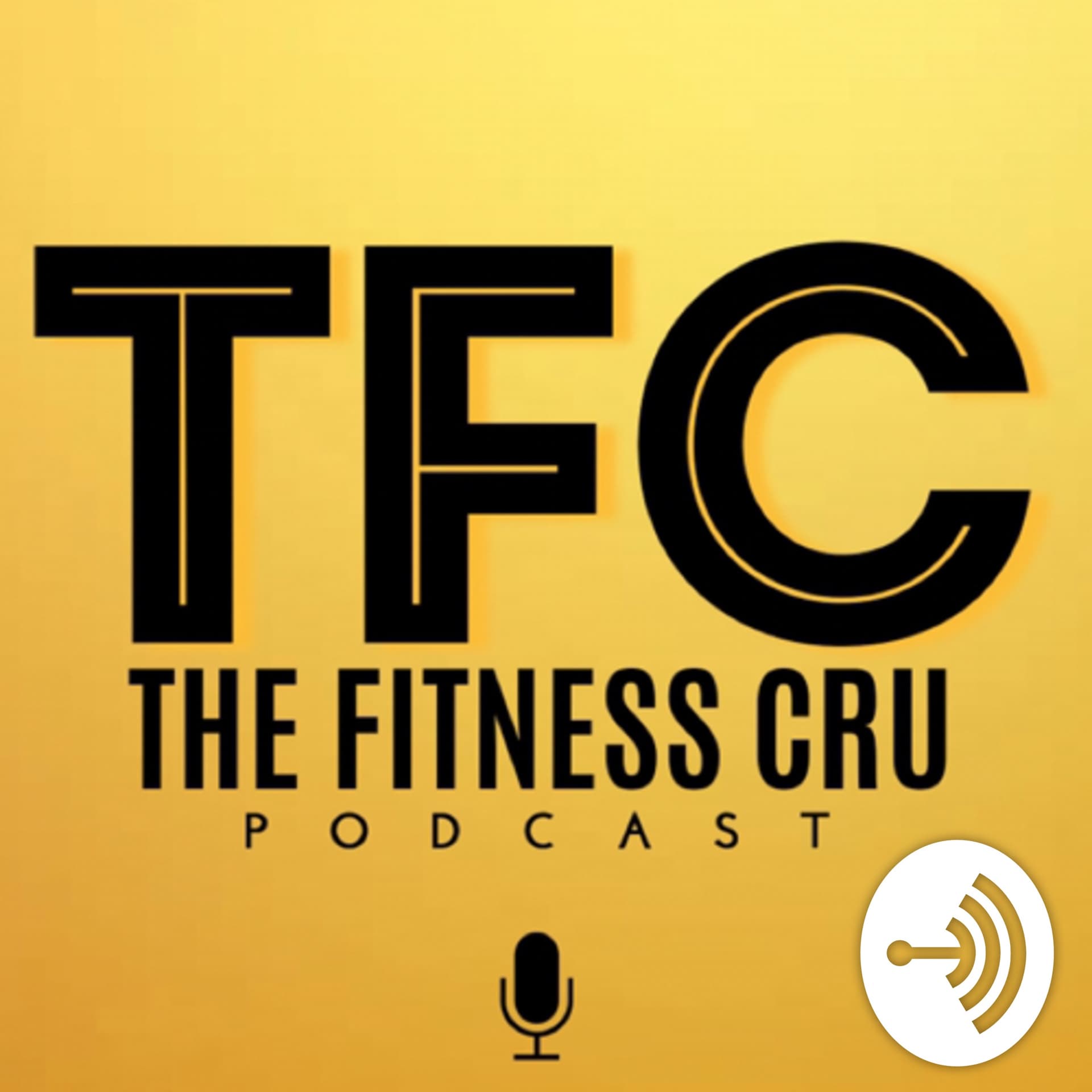 The Fitness Cru - Podcasts