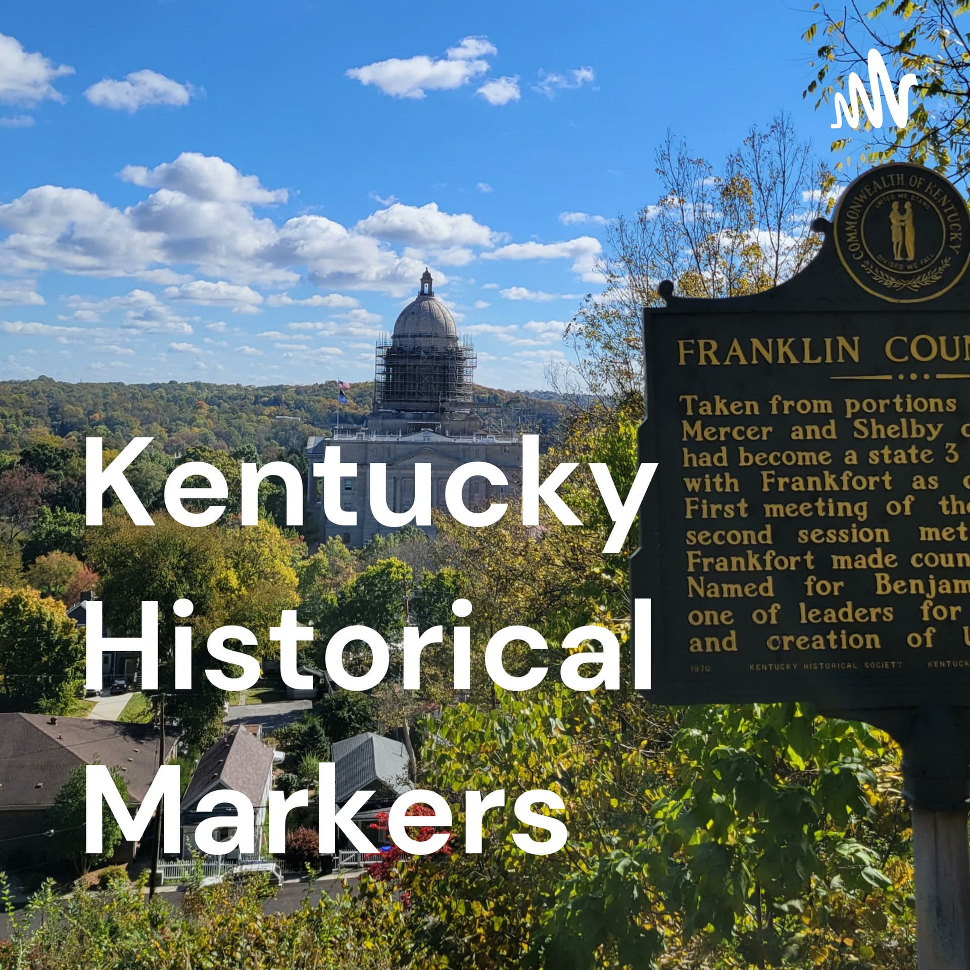 Kentucky Historical Markers - Podcasts