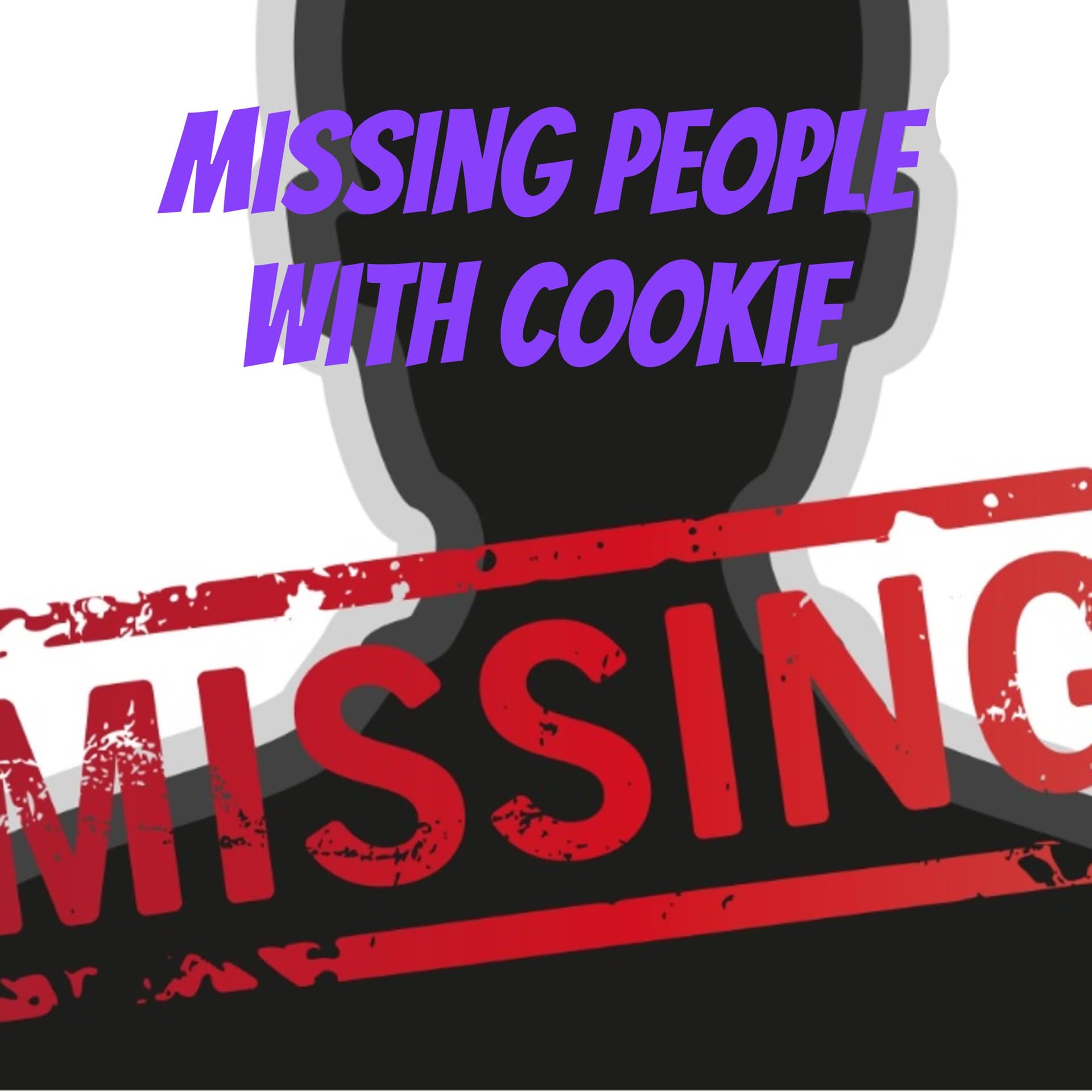 Missing people with cookie