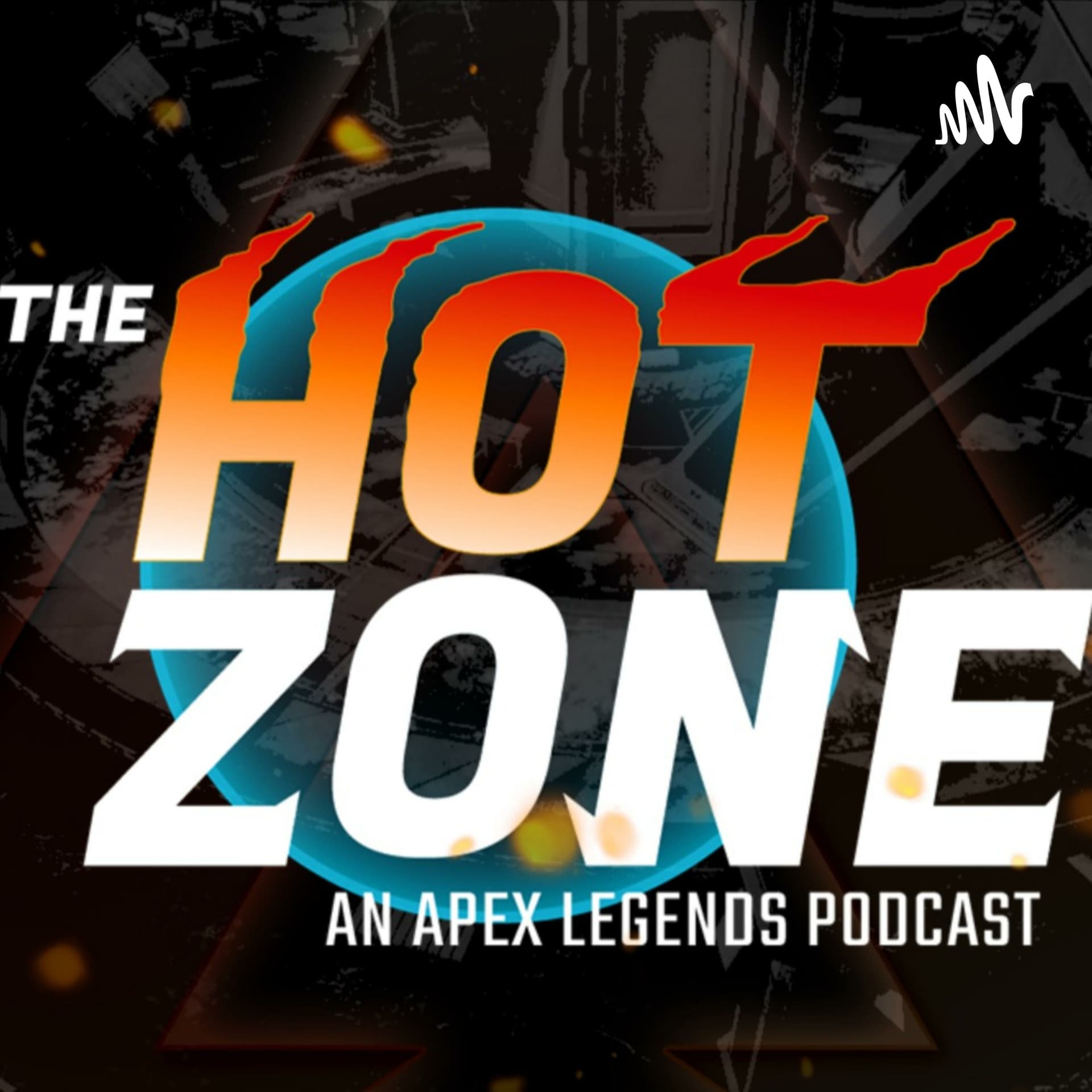 The Hot Zone: An Apex Legends Podcast - Podcasts