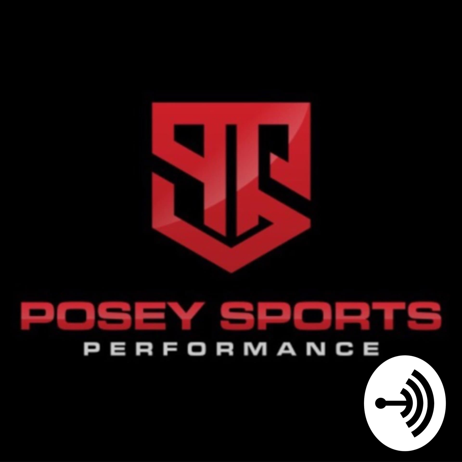The Posey Sports Performance Podcast