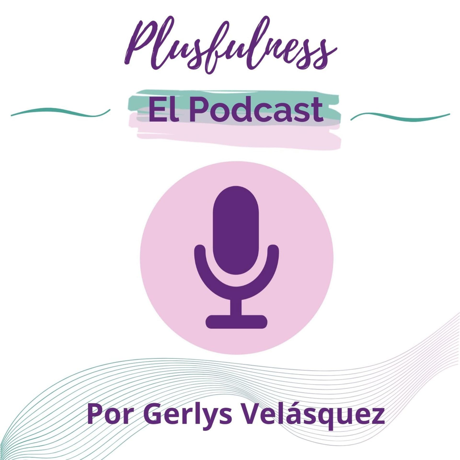 Plusfulness - Podcasts