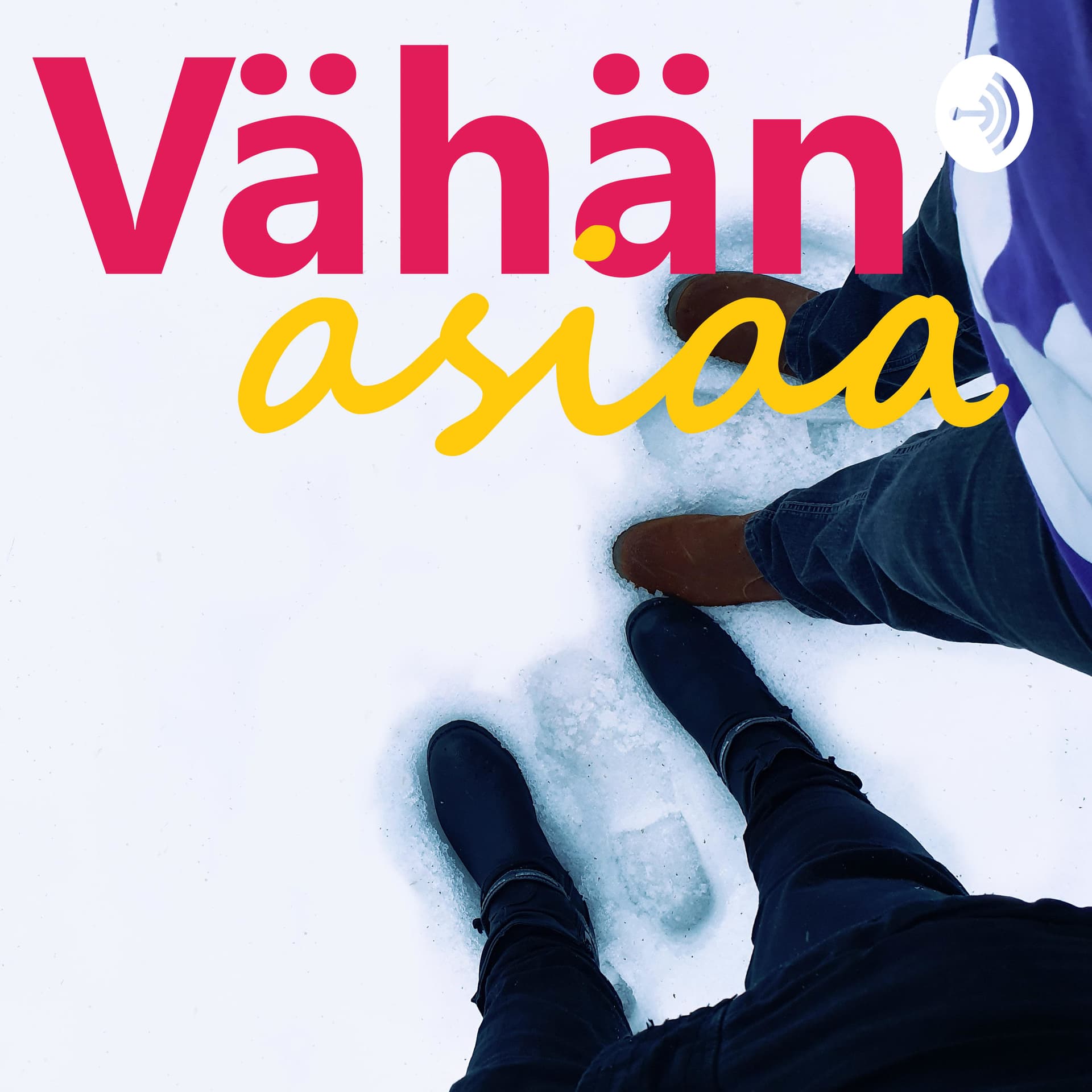 Vähän asiaa - Podcasty