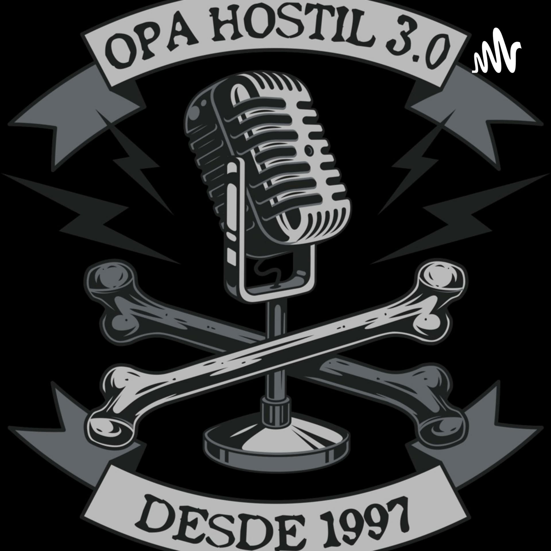 Opa Hostil 3.0 - Podcasts
