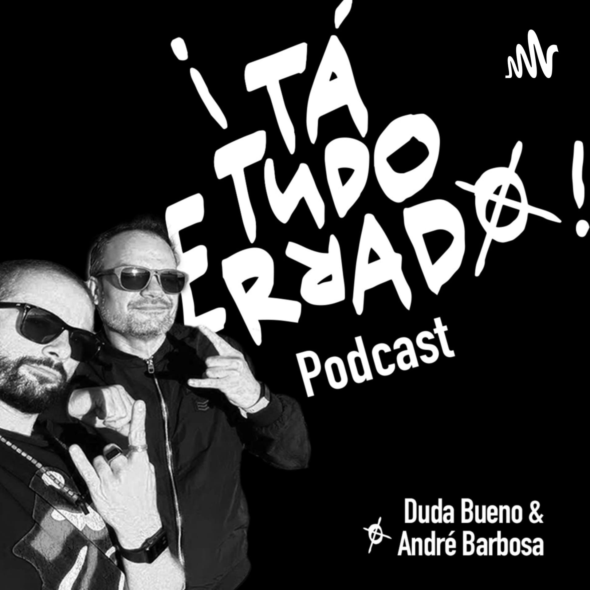 ¡TaTudoErrado! Podcast - Podcasts