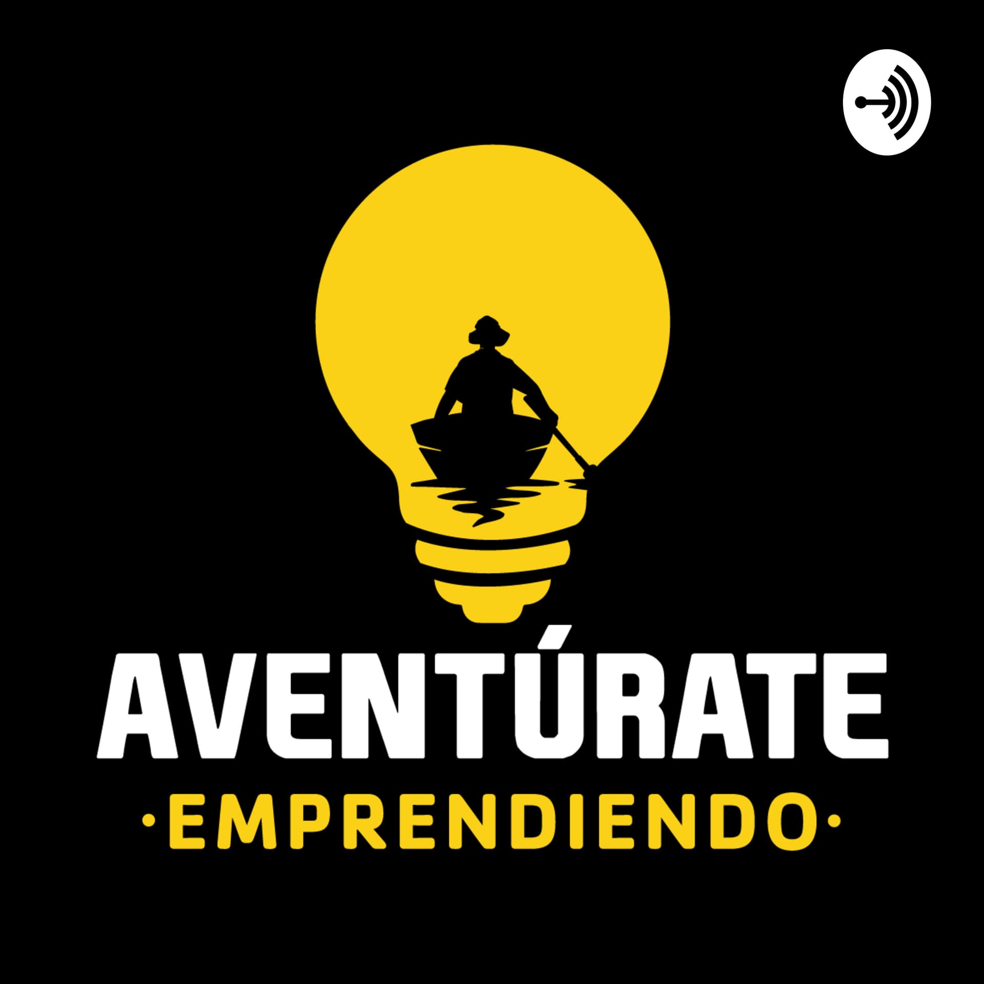 Aventúrate Emprendiendo |Emprende con Dani Pititi - Podcasts