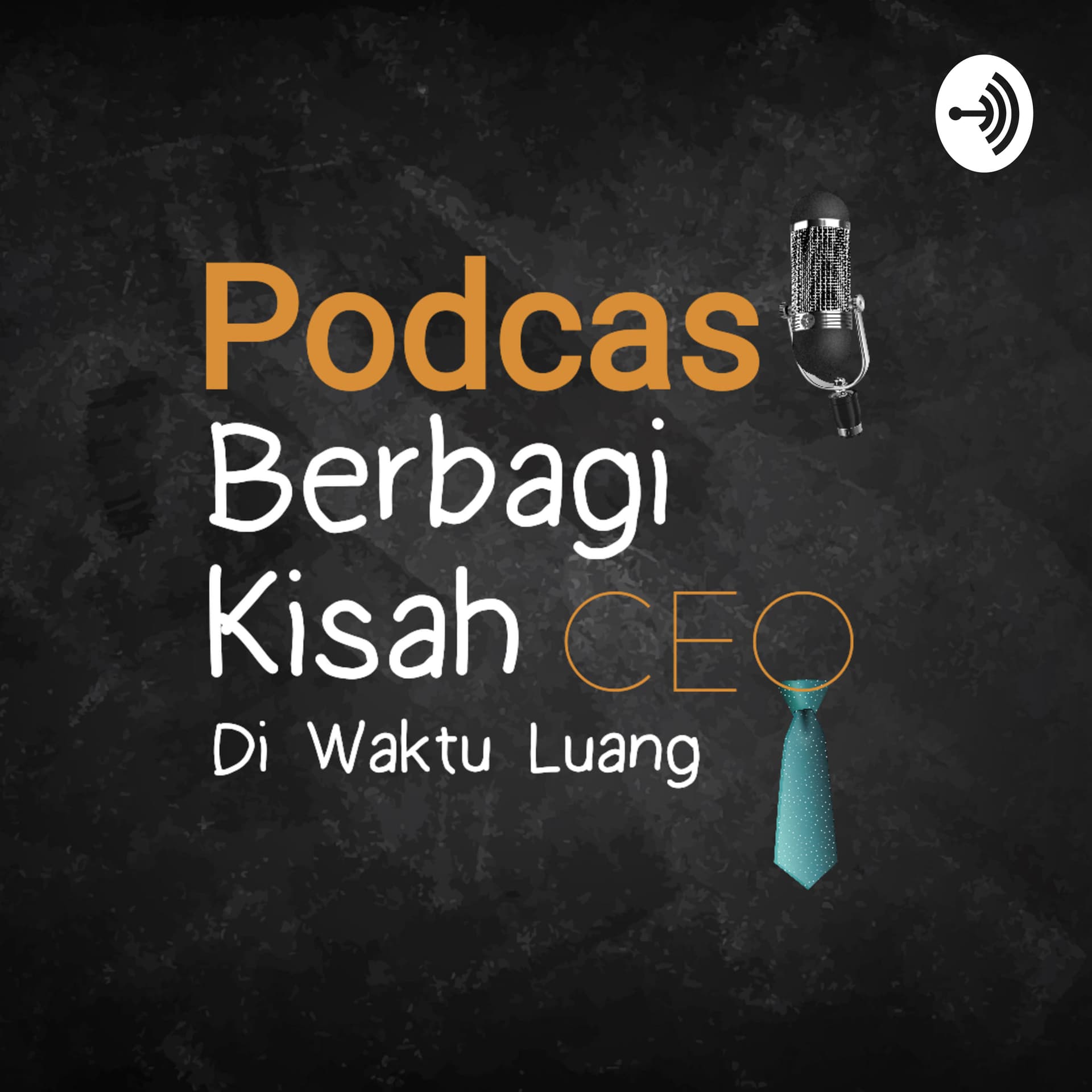 Berbagi Kisah CEO Di Waktu Luang - Podcasts