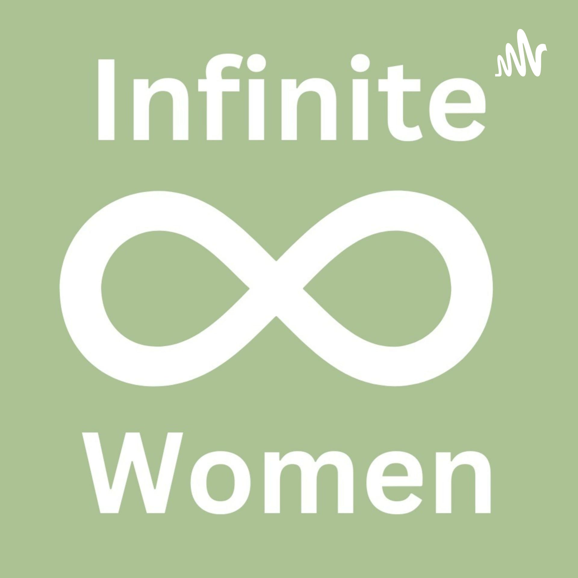 Infinite Women