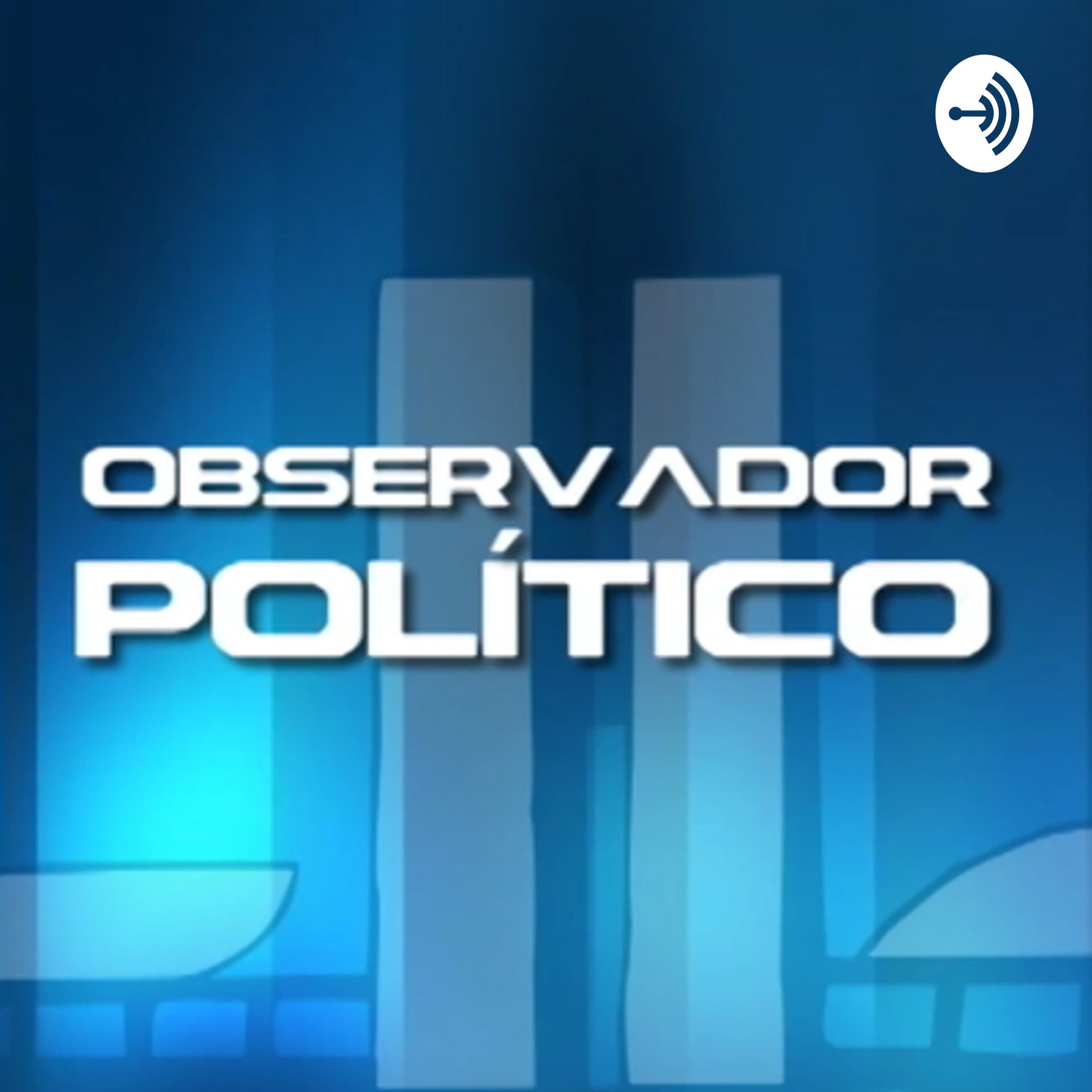 Observador Político - Nossa TV e FM Resistência - Podcasts