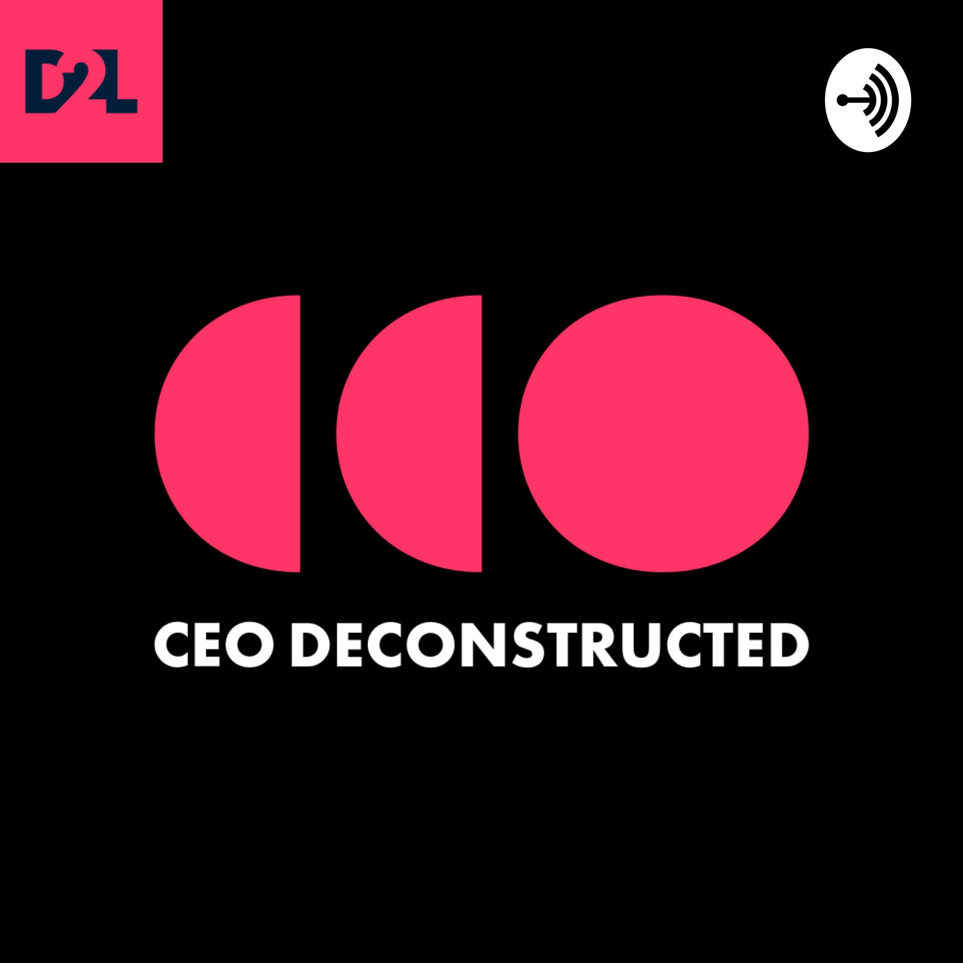 CEO Deconstructed - Podcasts