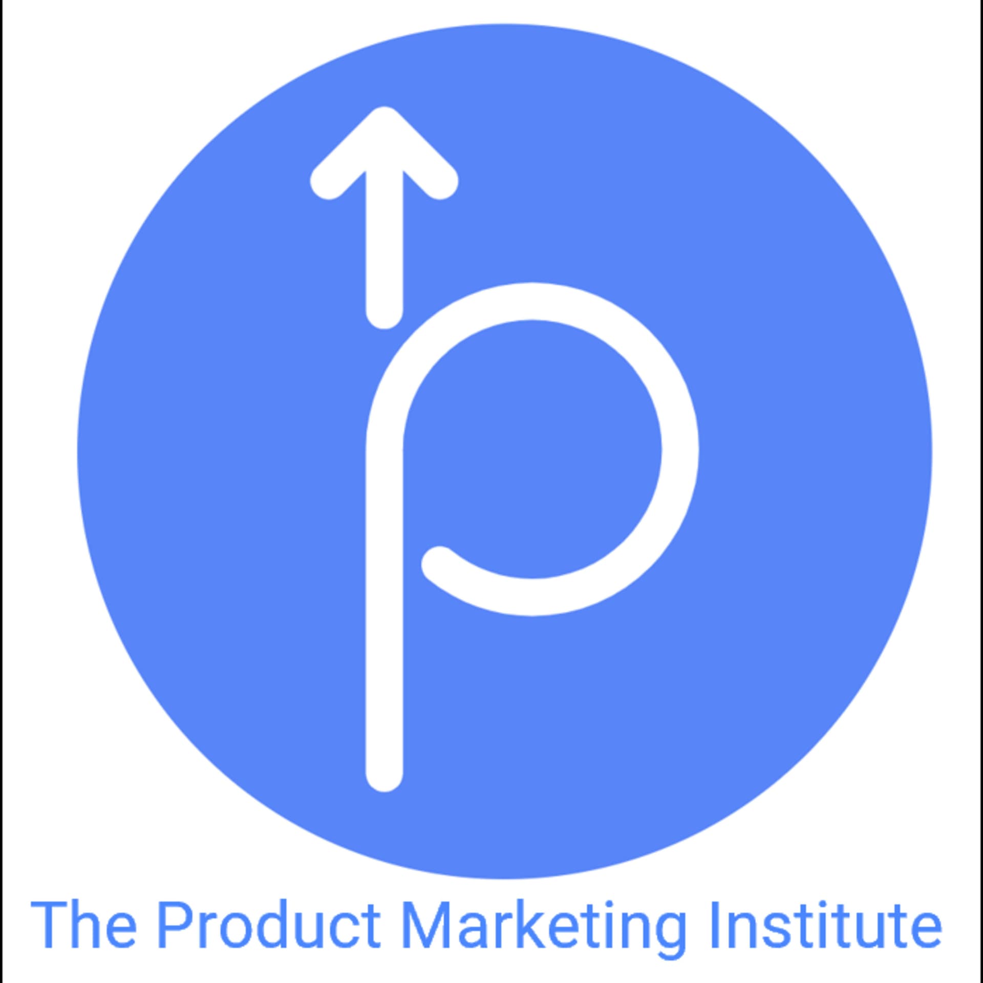 The Product Marketing Podcast presented by The Product Marketing Institute - Podcast