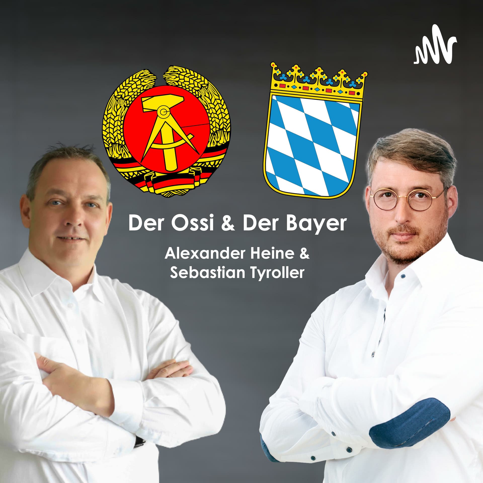 Der Ossi und der Bayer - Podcasts