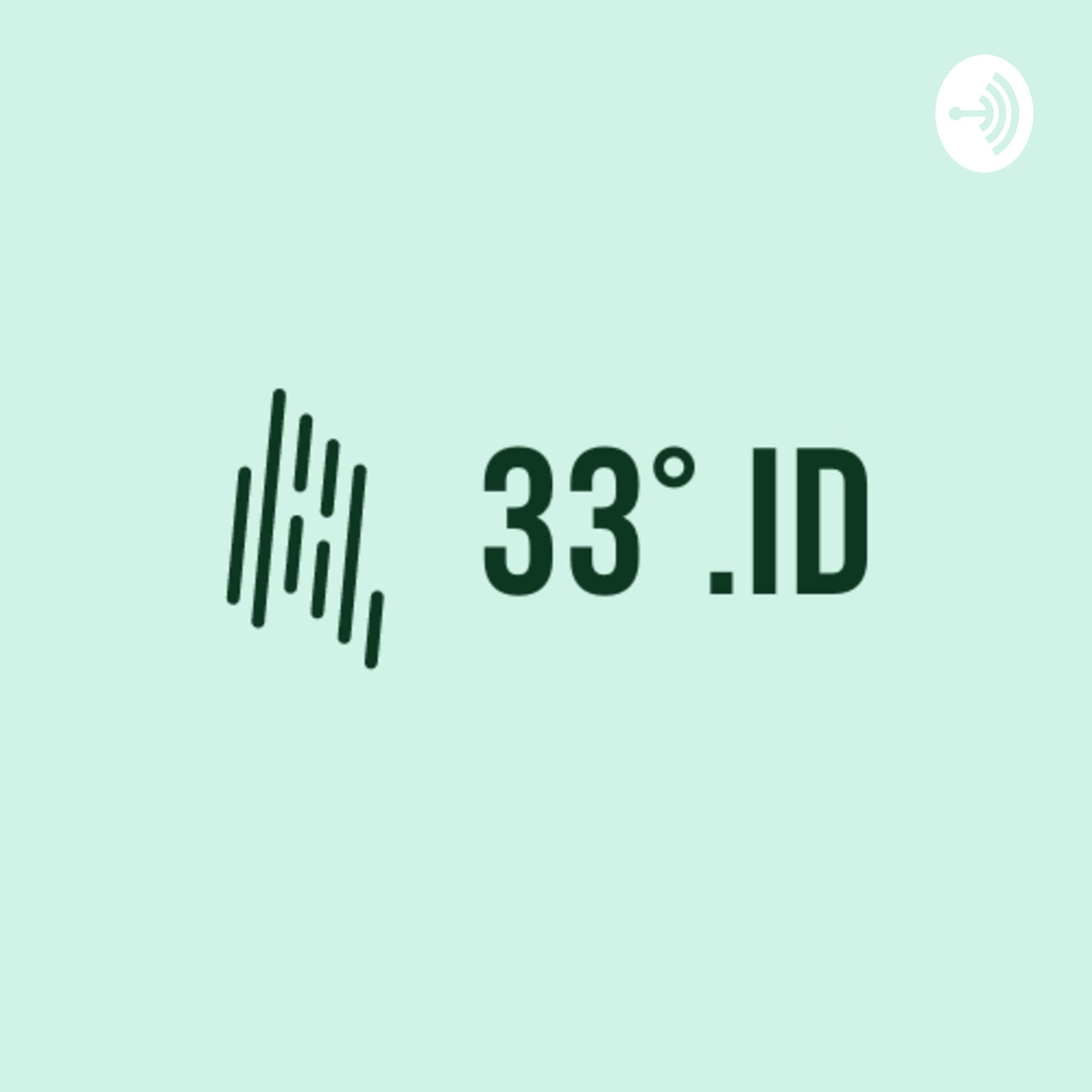33 Derajat - Podcasts