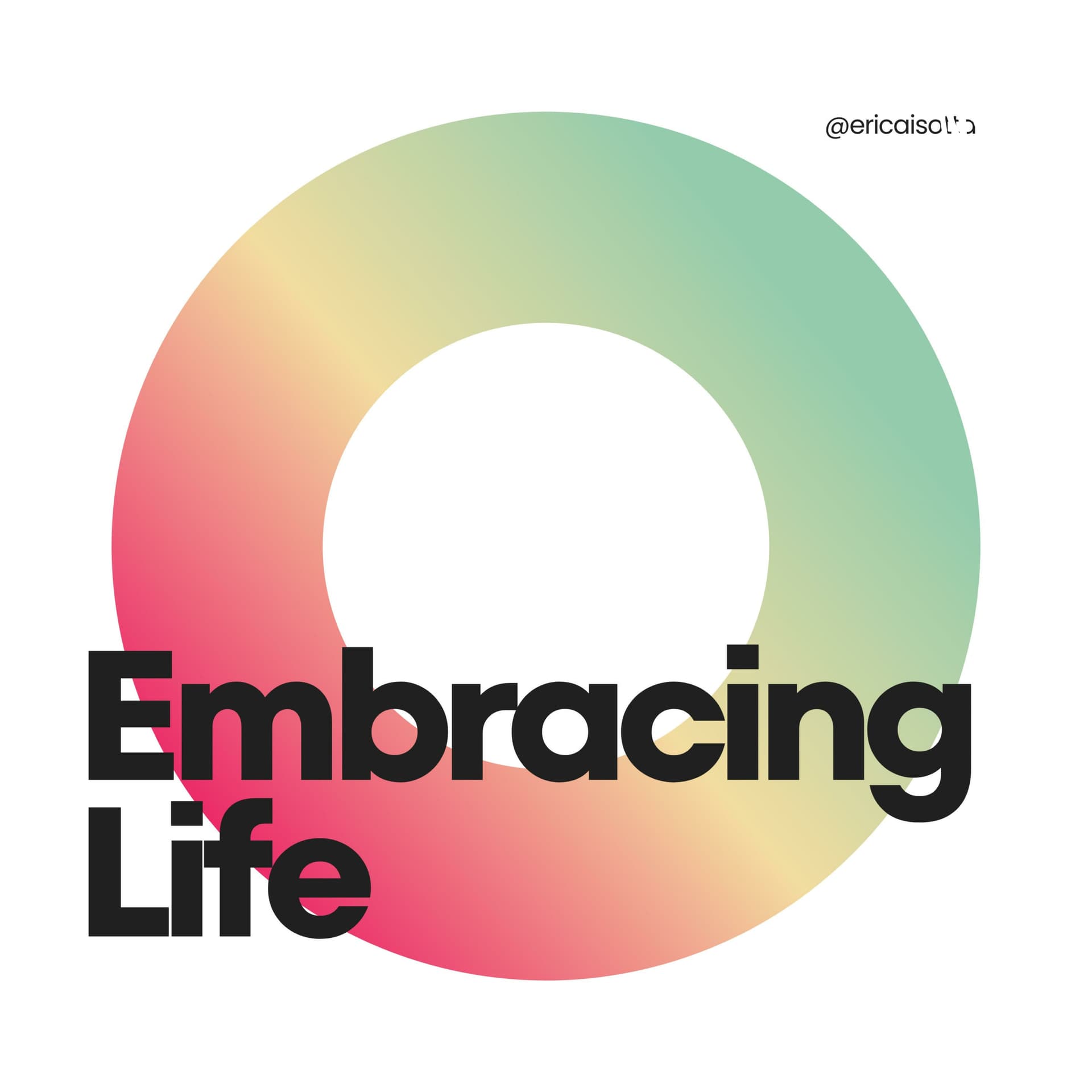 Embracing Life - Podcast
