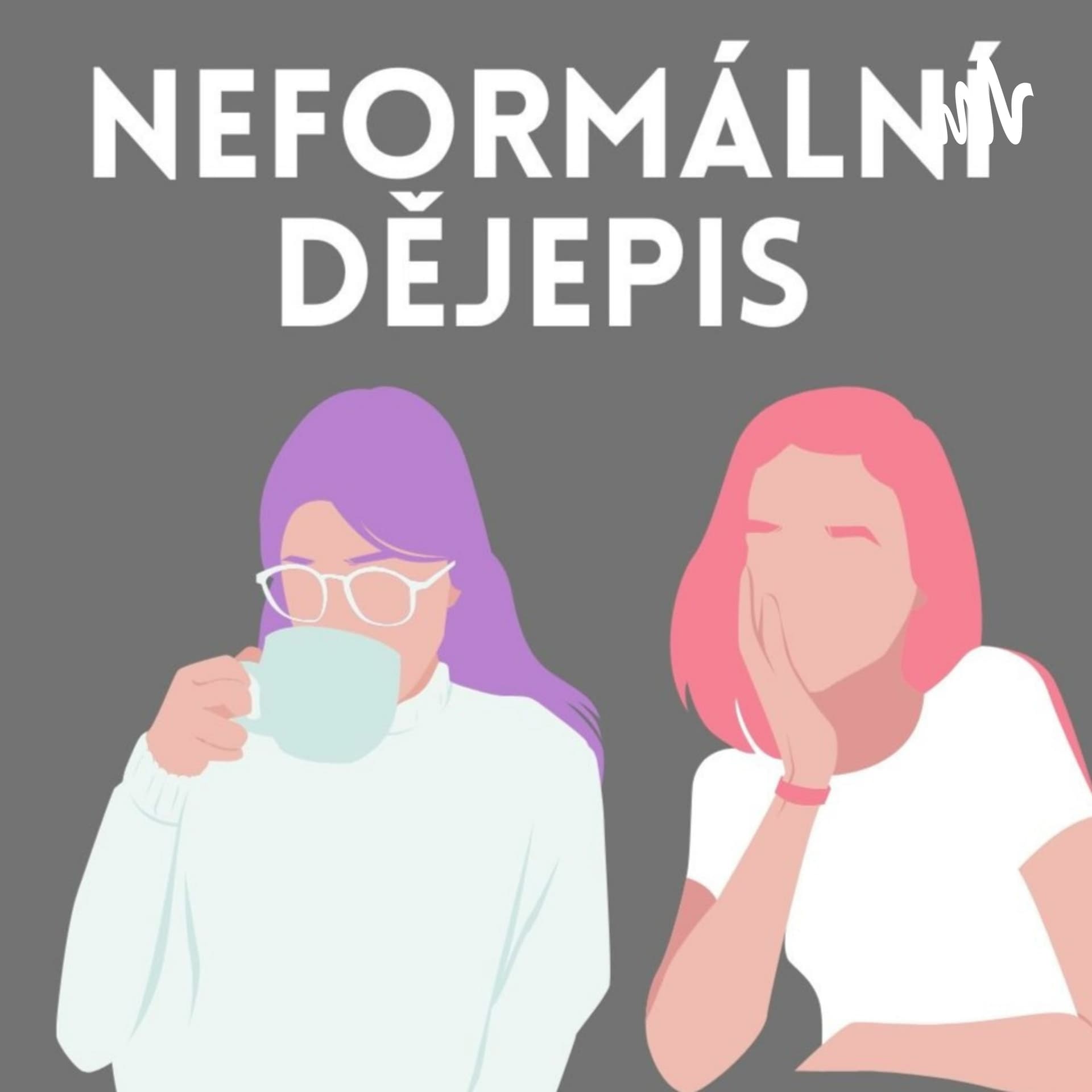 Neformální dějepis - Podcasts