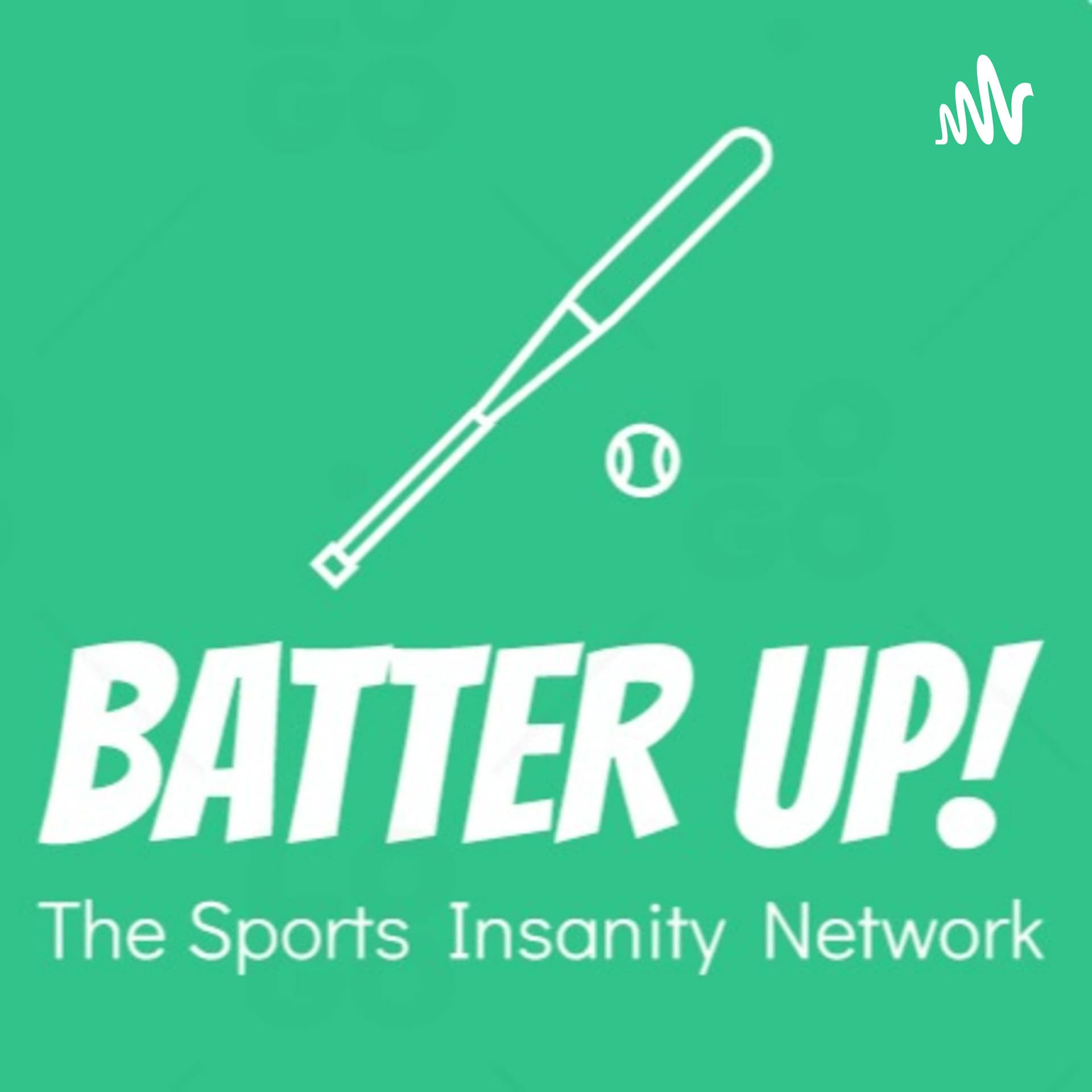 SIN's BATTER UP! - Podcasts