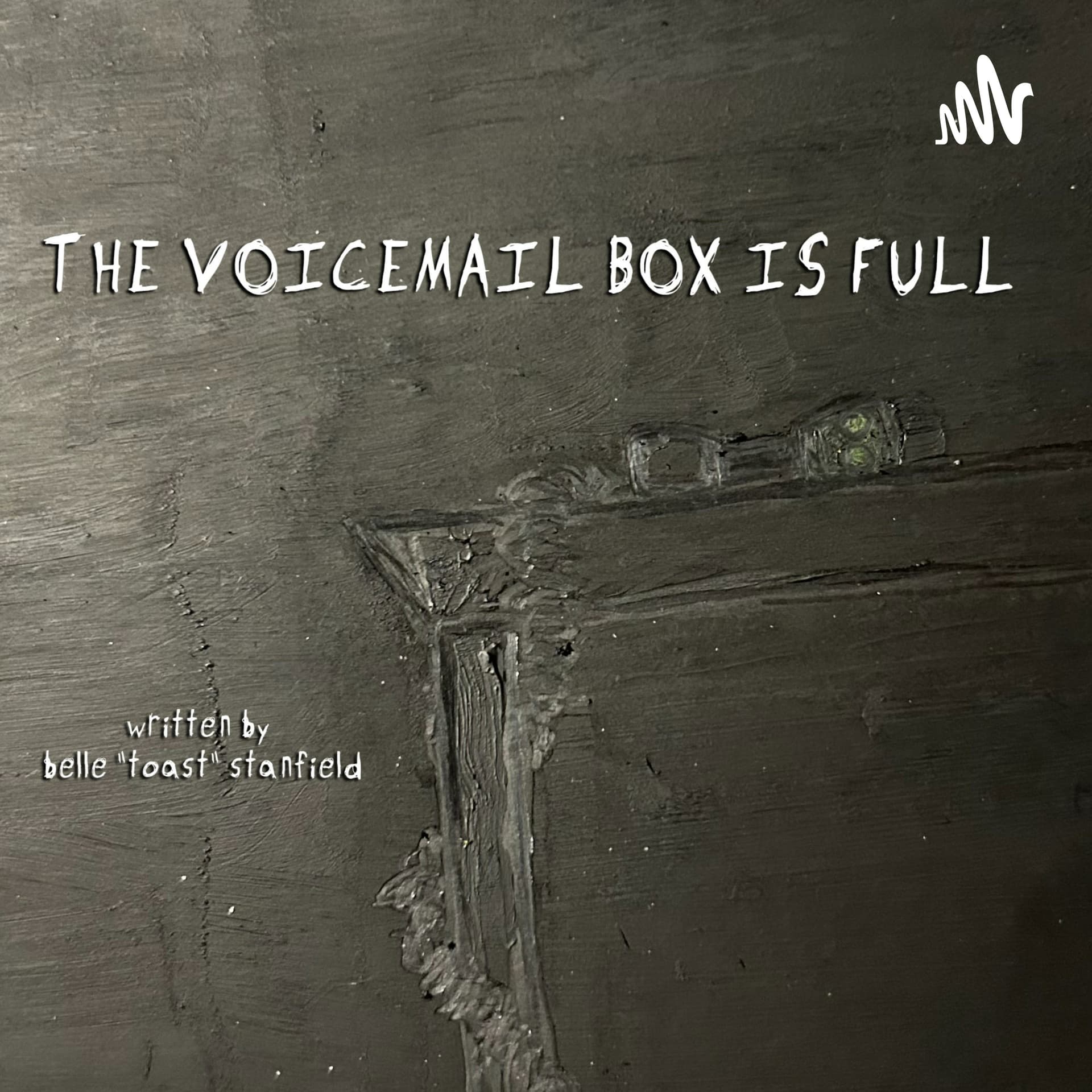 The Voicemail Box Is Full - Podcasts