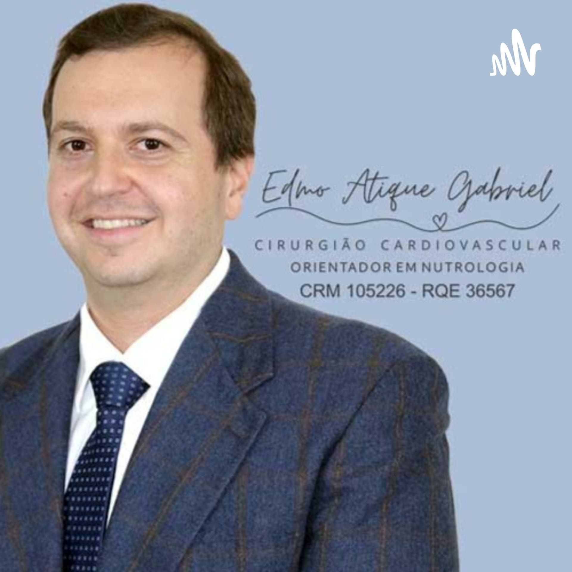 Dr. Edmo Atique Gabriel - Podcasts
