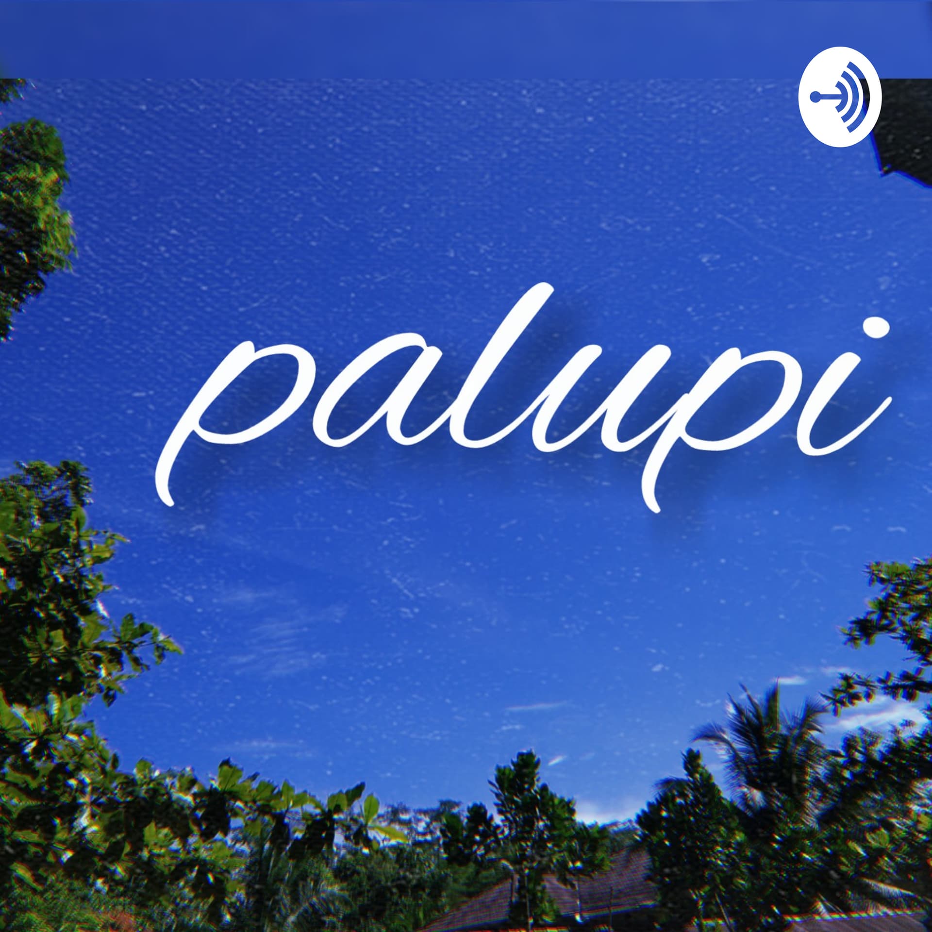 Palupi - Podcasts
