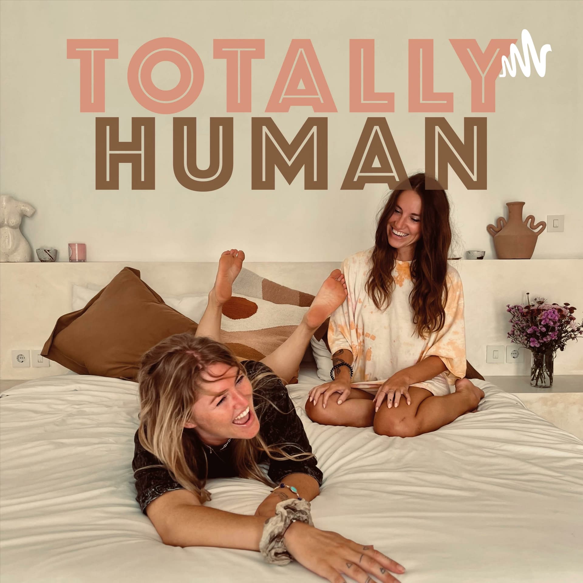 Totally Human - Podcasty