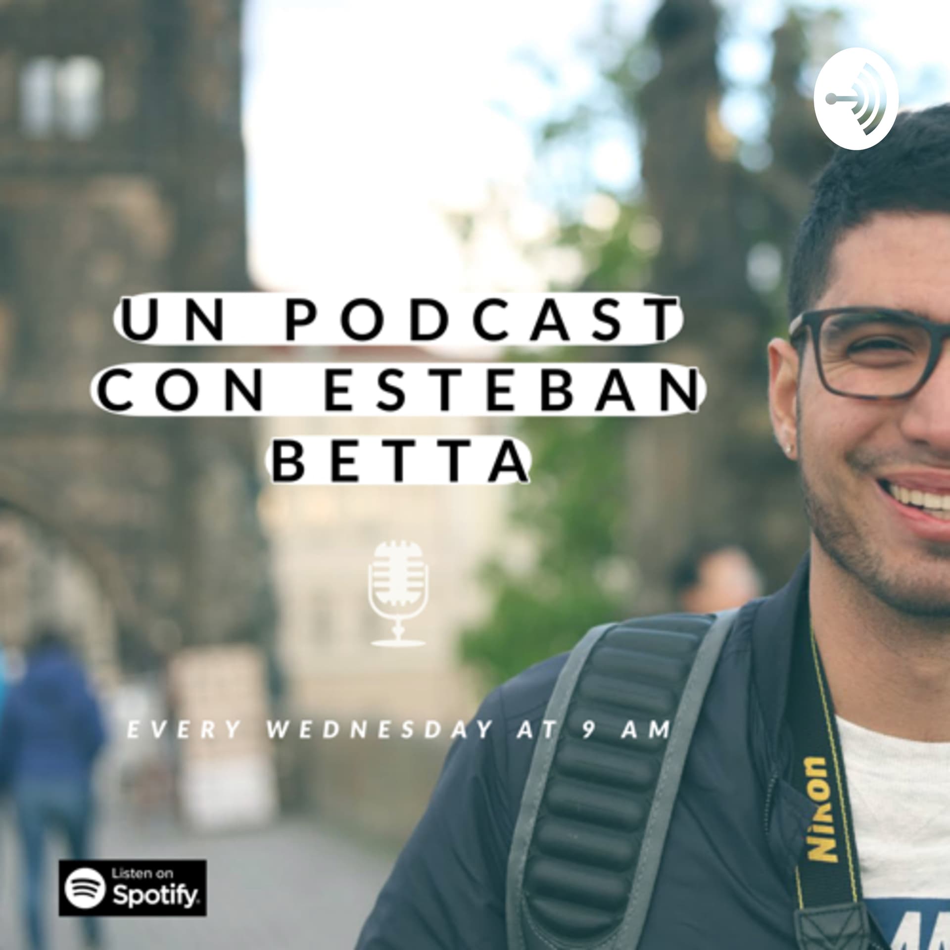 Un Podcast con Esteban Betta - Podcasts
