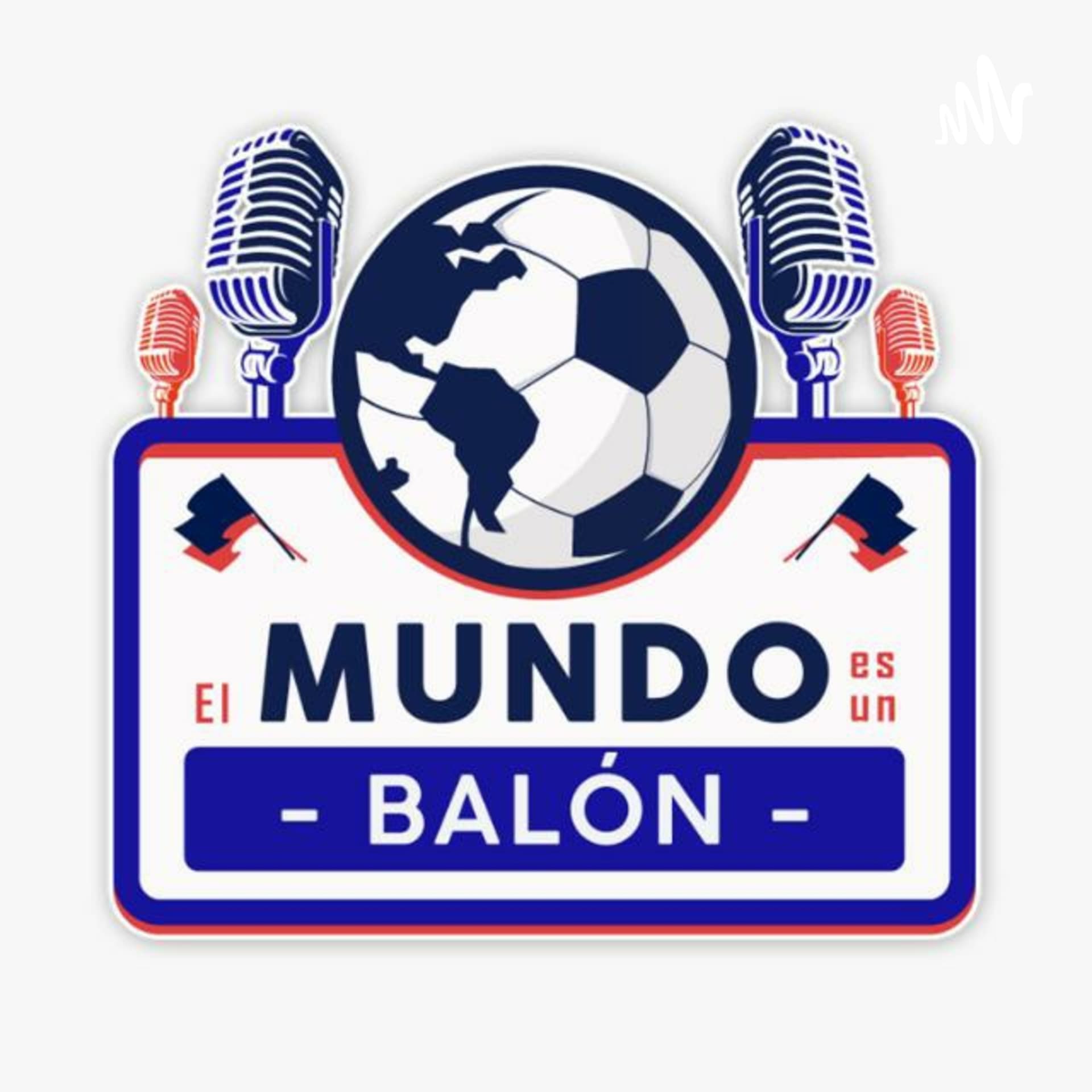 El Mundo Es Un Balón - Podcasts