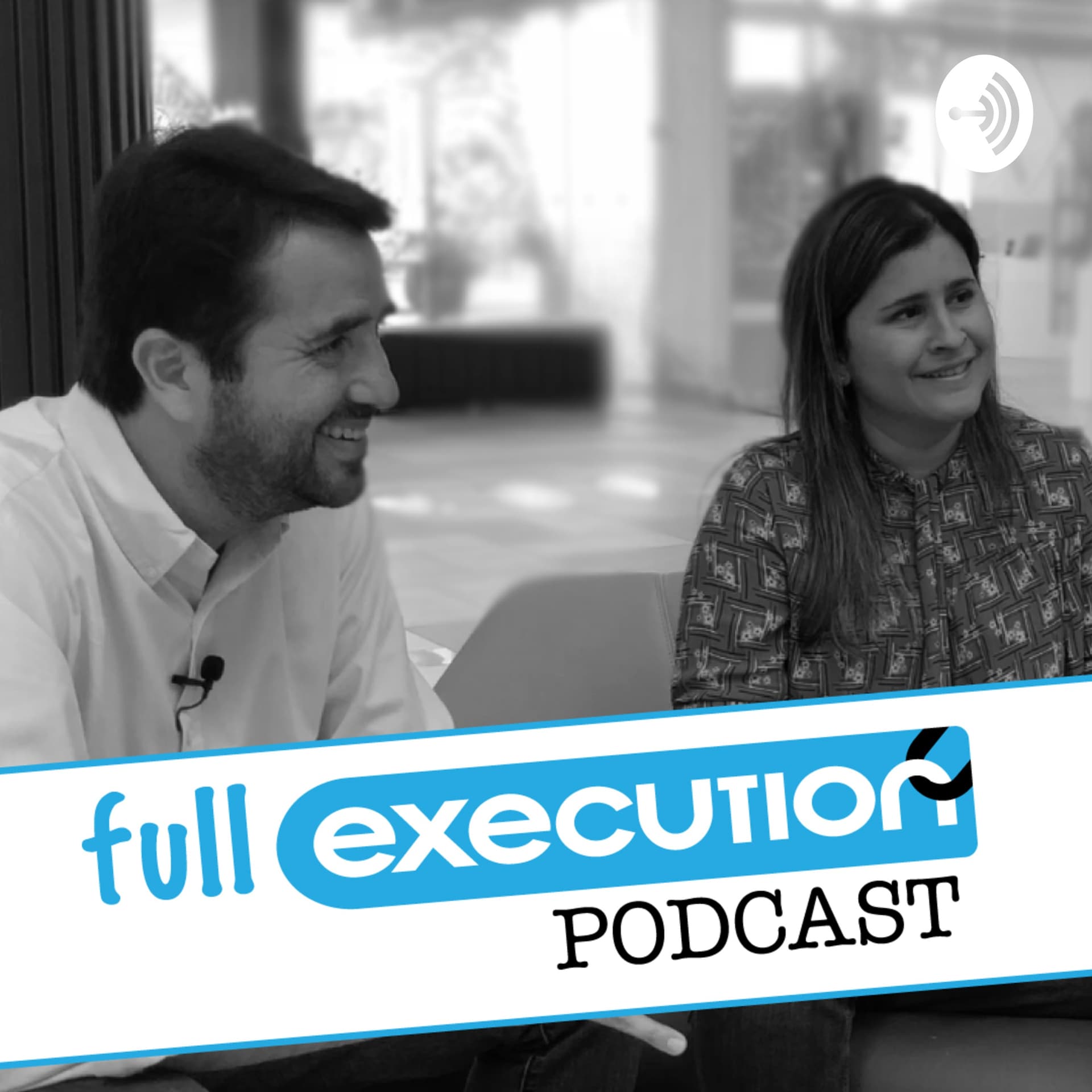 Full Execution - Anécdotas y consejos para llevarte a la ejecución - Podcasts