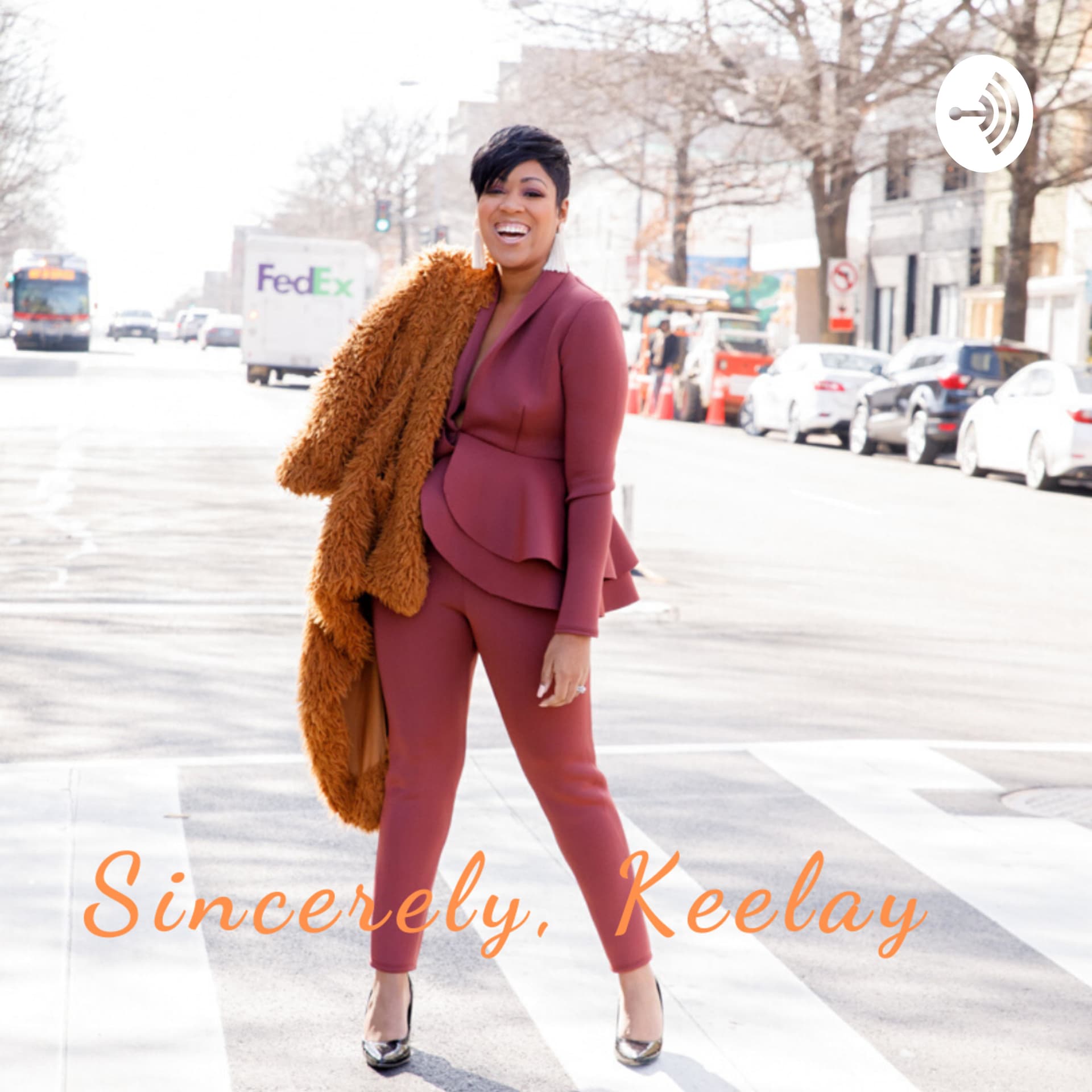 Sincerely, Keelay - Podcasts