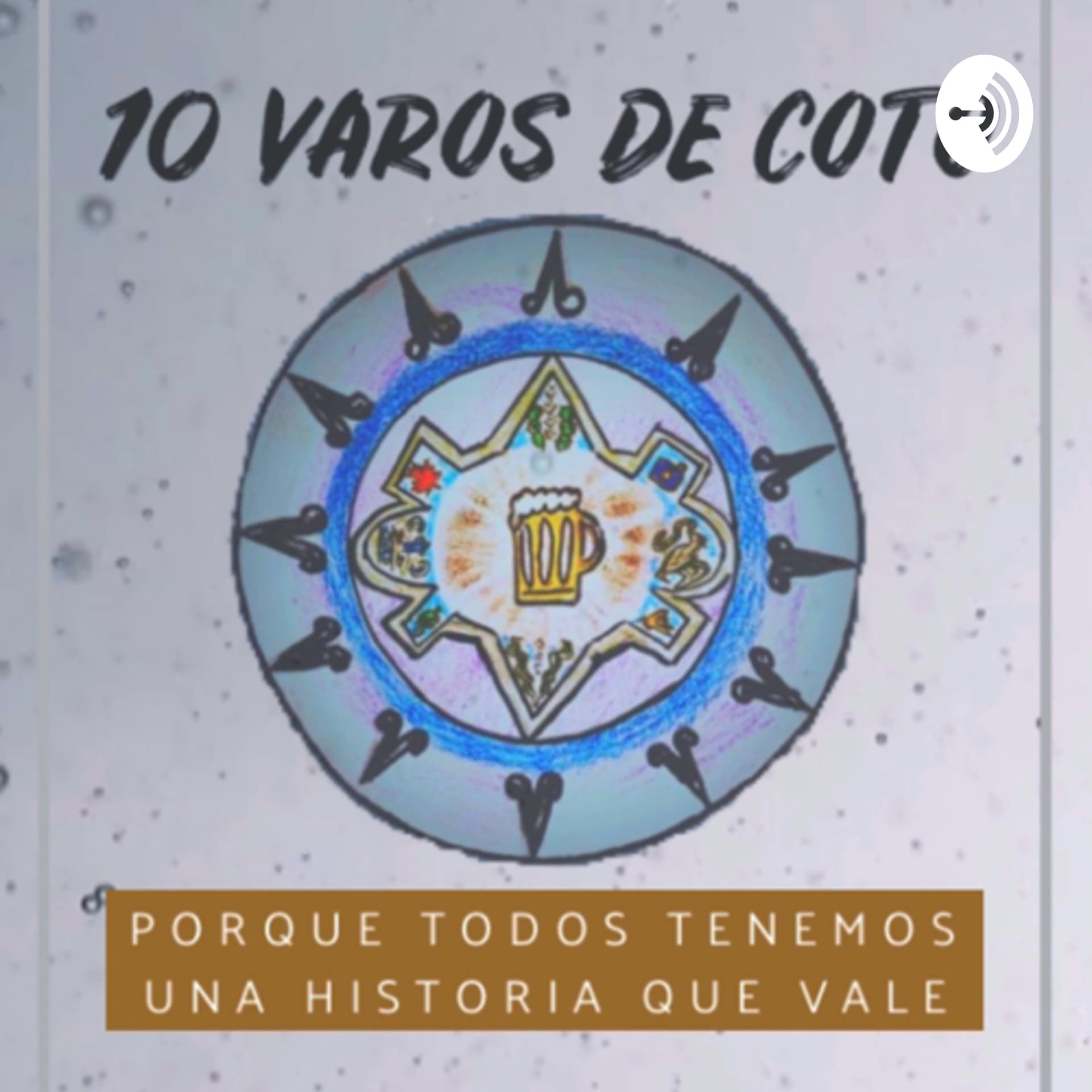10 varos de coto - Podcasts