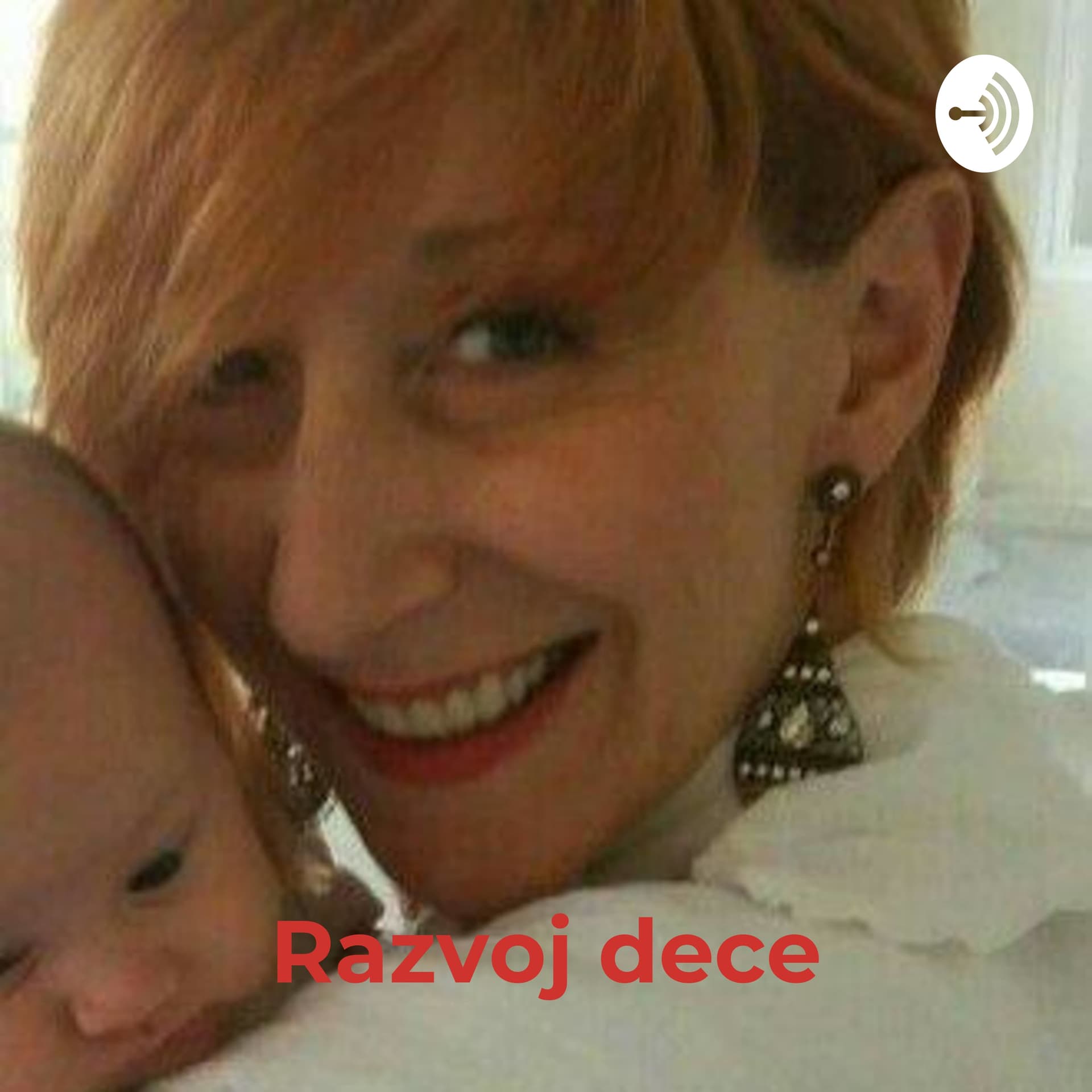 Razvoj dece - Razvojno savetovalište DZ Kragujevac - Podcast